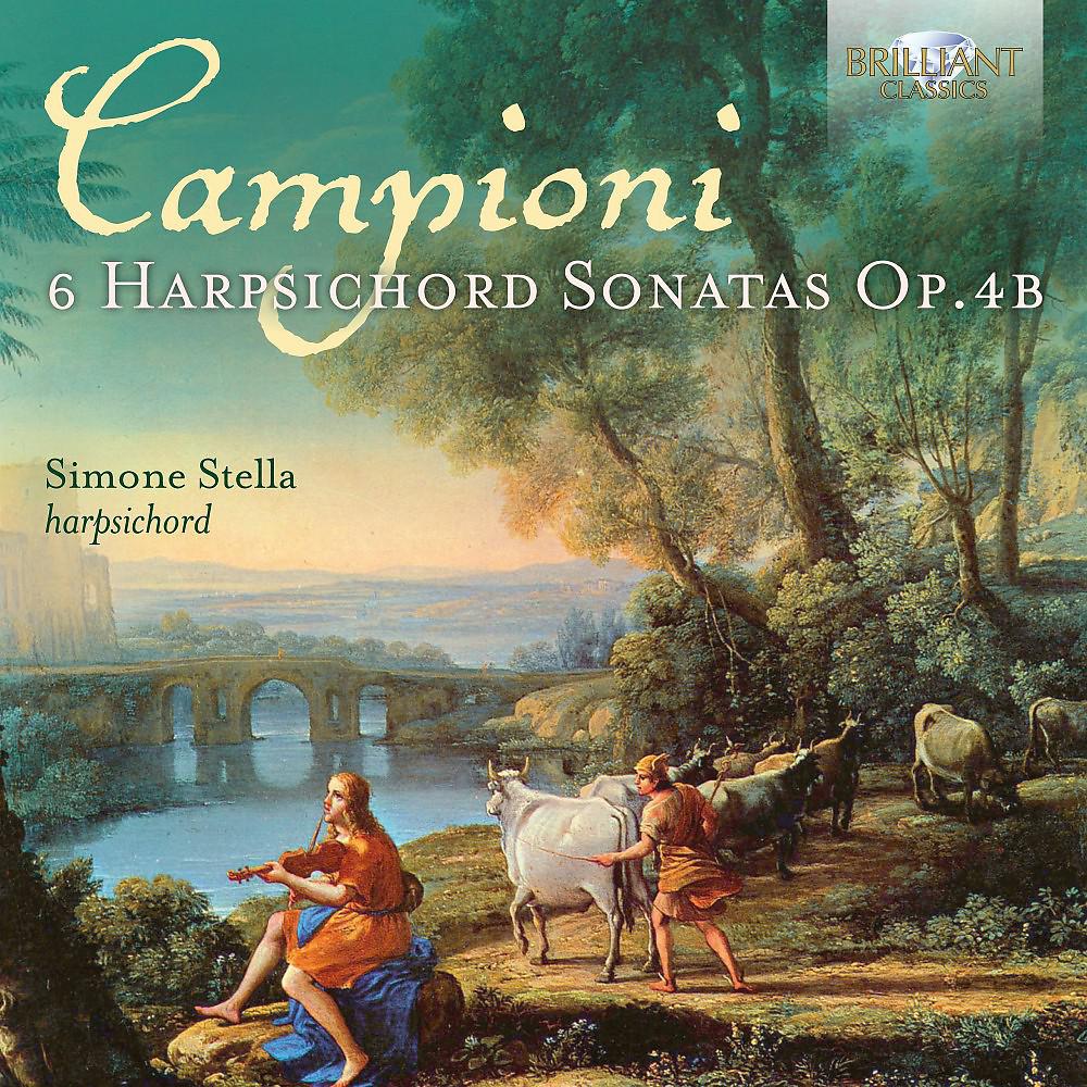 Постер альбома Campioni: 6 Harpsichord Sonatas, Op. 4b