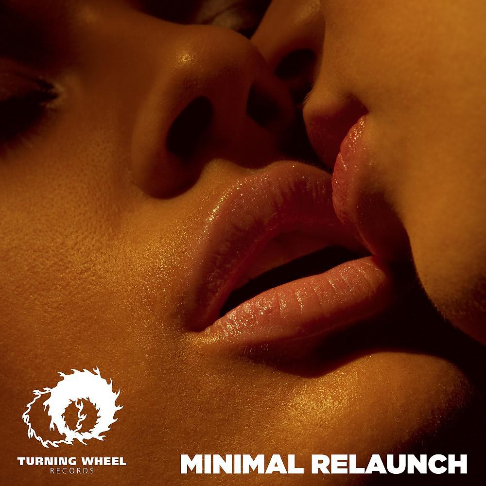 Постер альбома Minimal Relaunch (100 Powerful Minimal Tracks for 2019)