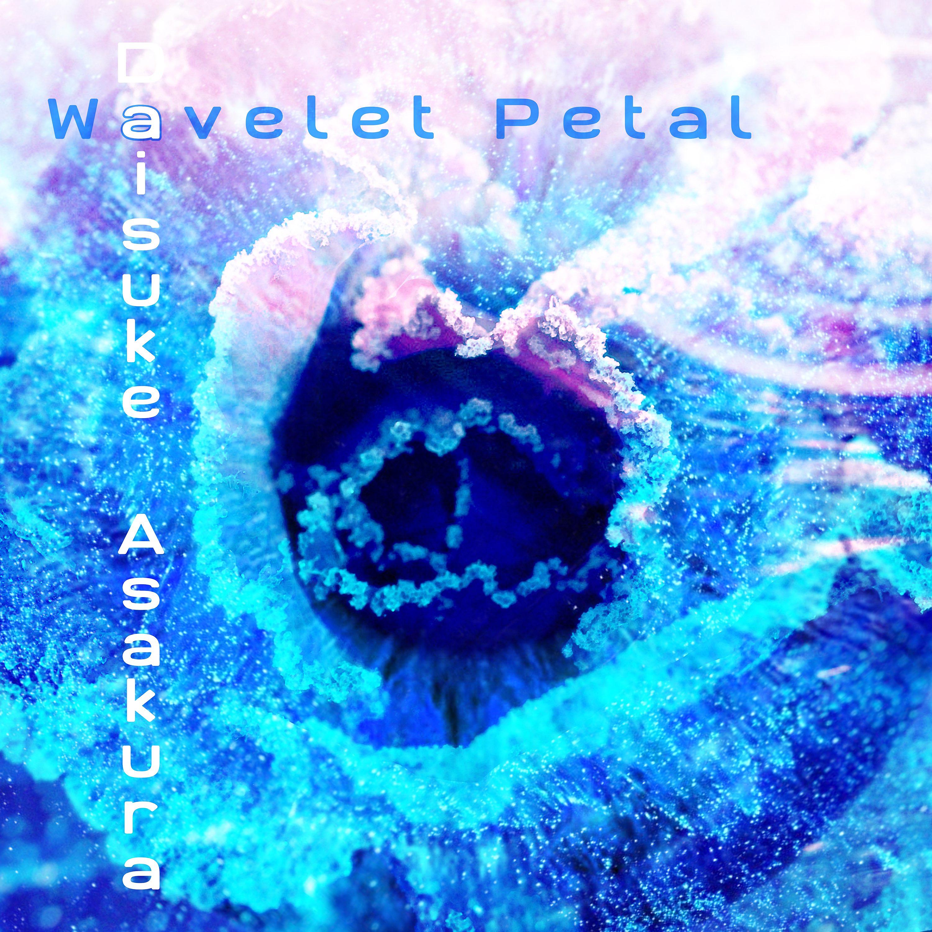 Постер альбома WAVELET PETAL