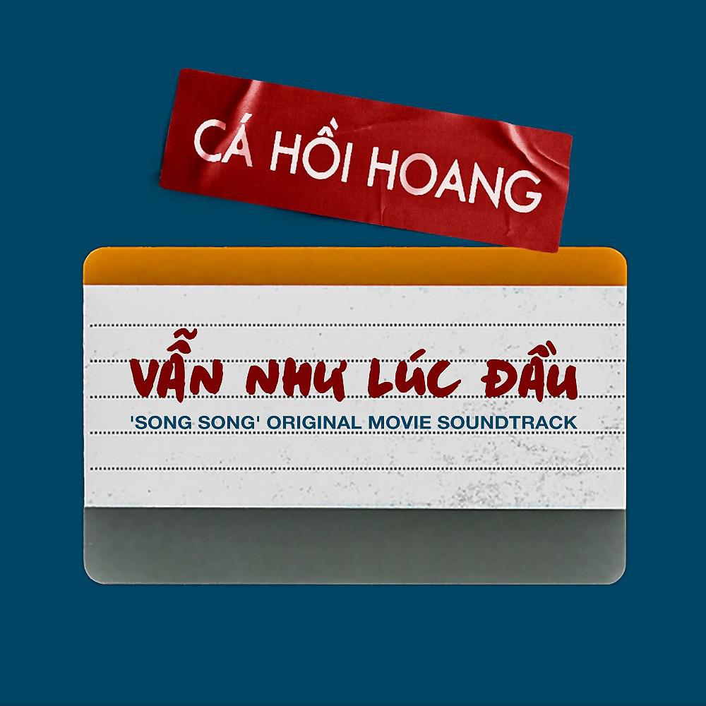 Постер альбома Vẫn Như Lúc Đầu ('Song Song' Original Movie Soundtrack)