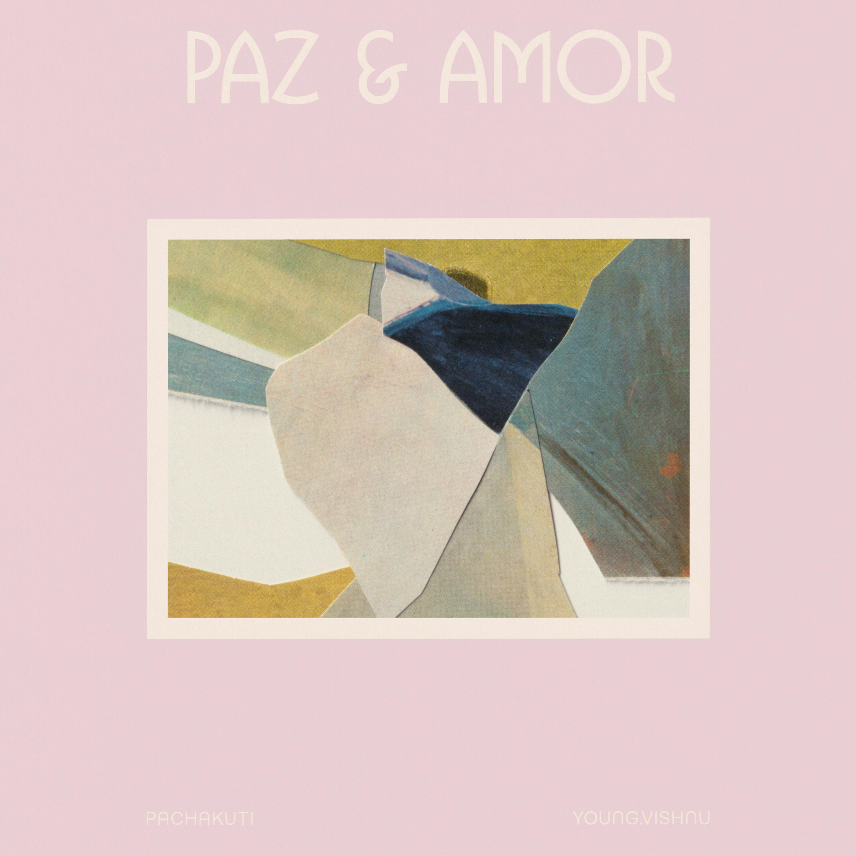 Постер альбома Paz & Amor