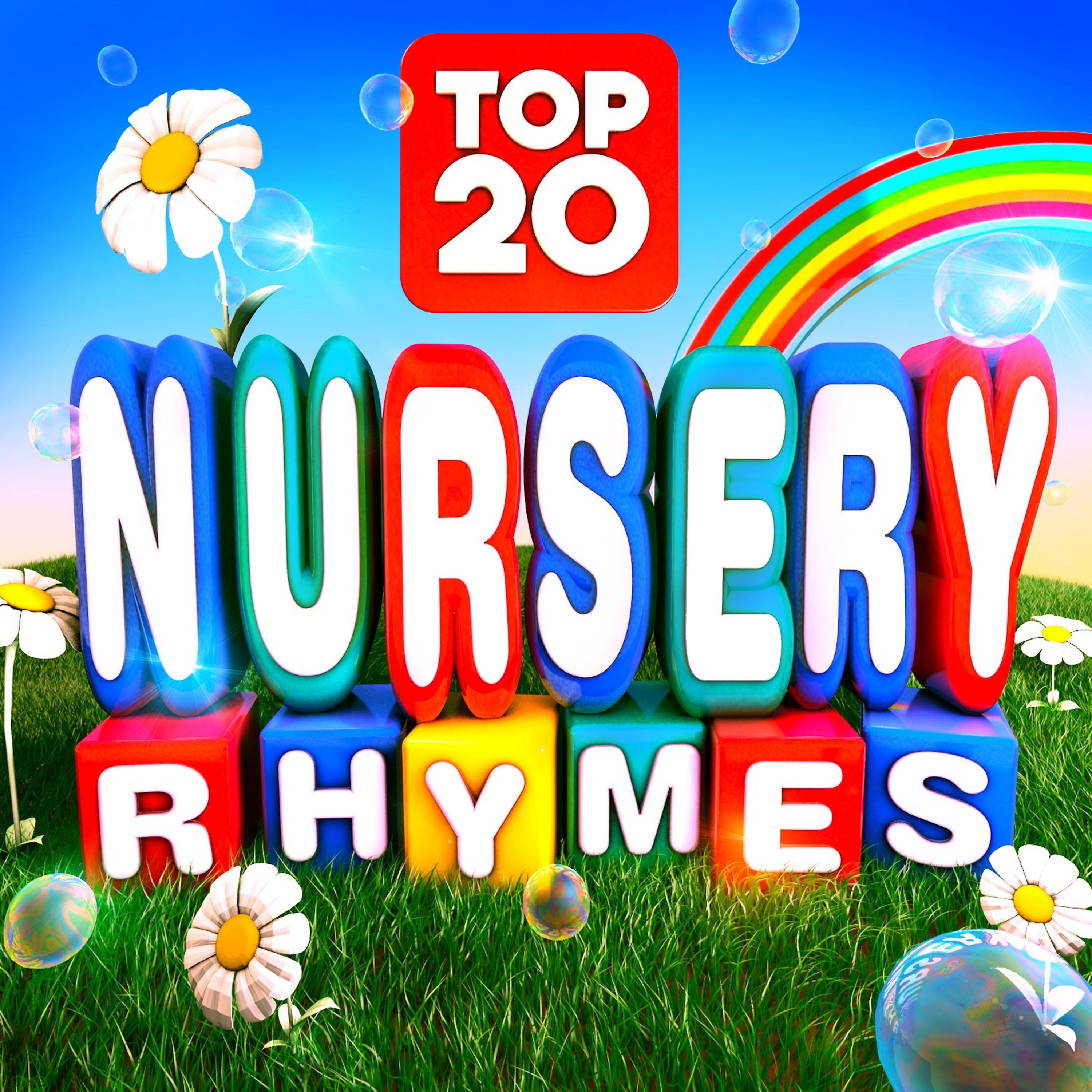 Постер альбома Top 20 Nursery Rhymes - Simply the Very Best Music for Toddlers, Babies, Parties & Sleeping