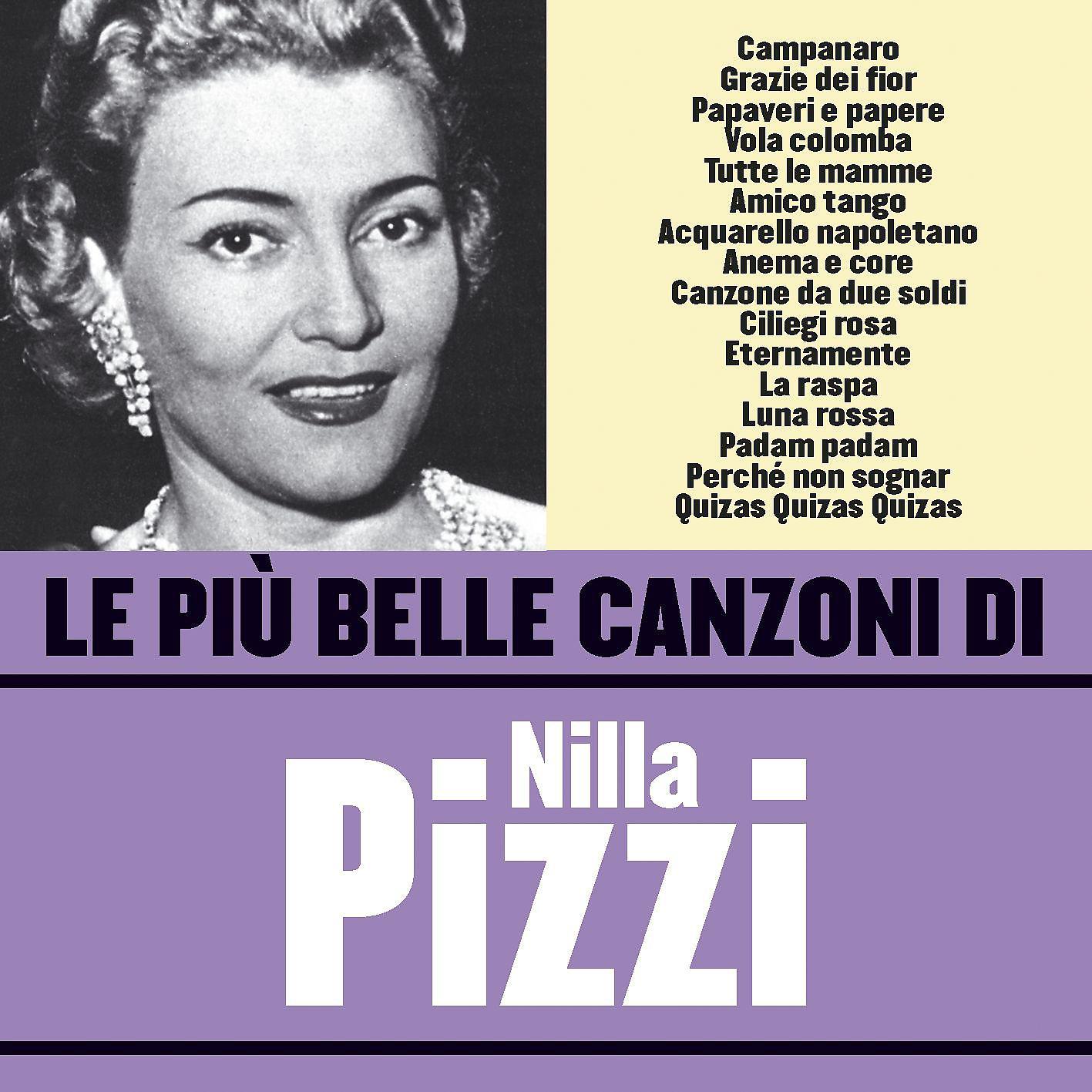 Постер альбома Le più belle canzoni di Nilla Pizzi
