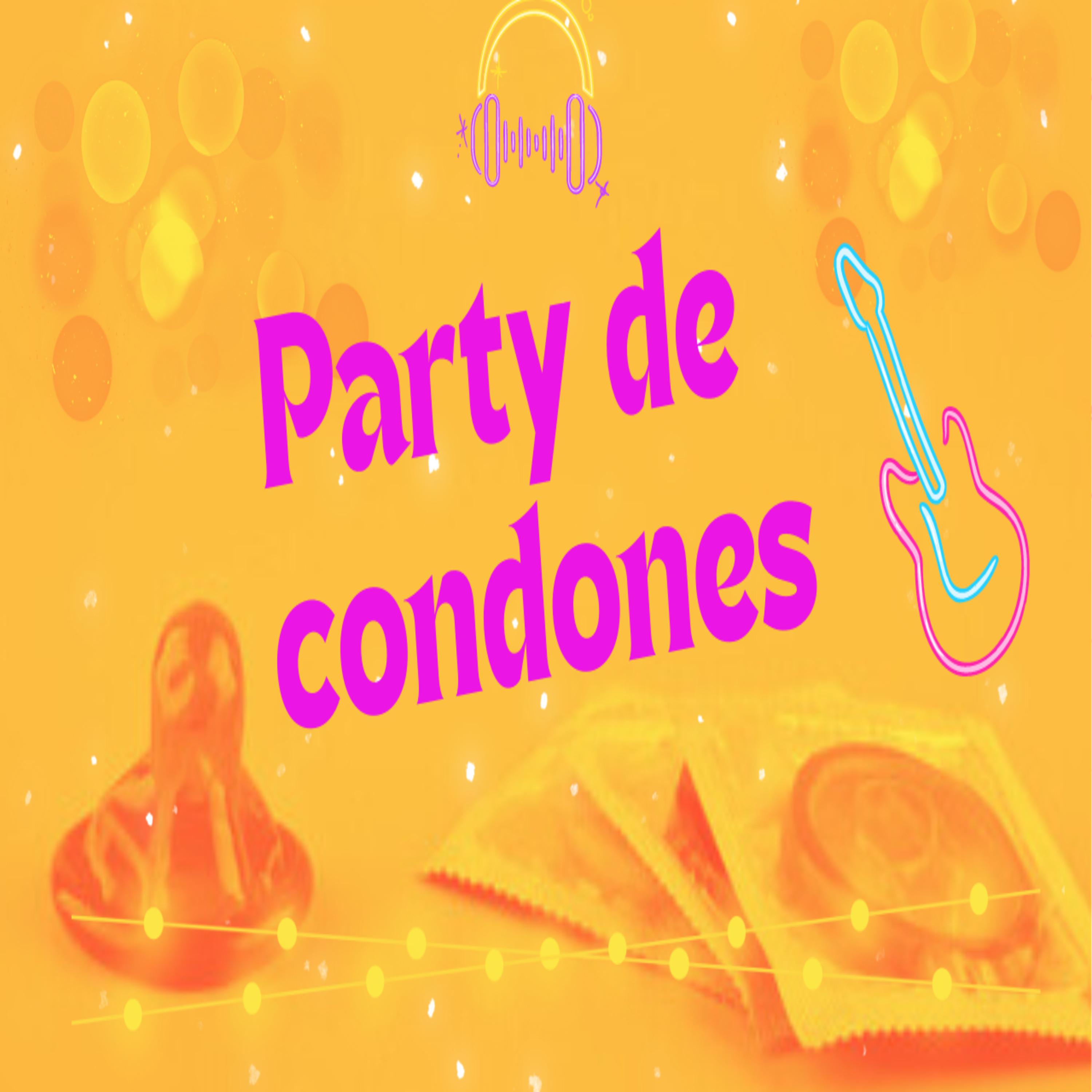 Постер альбома Party de Condones