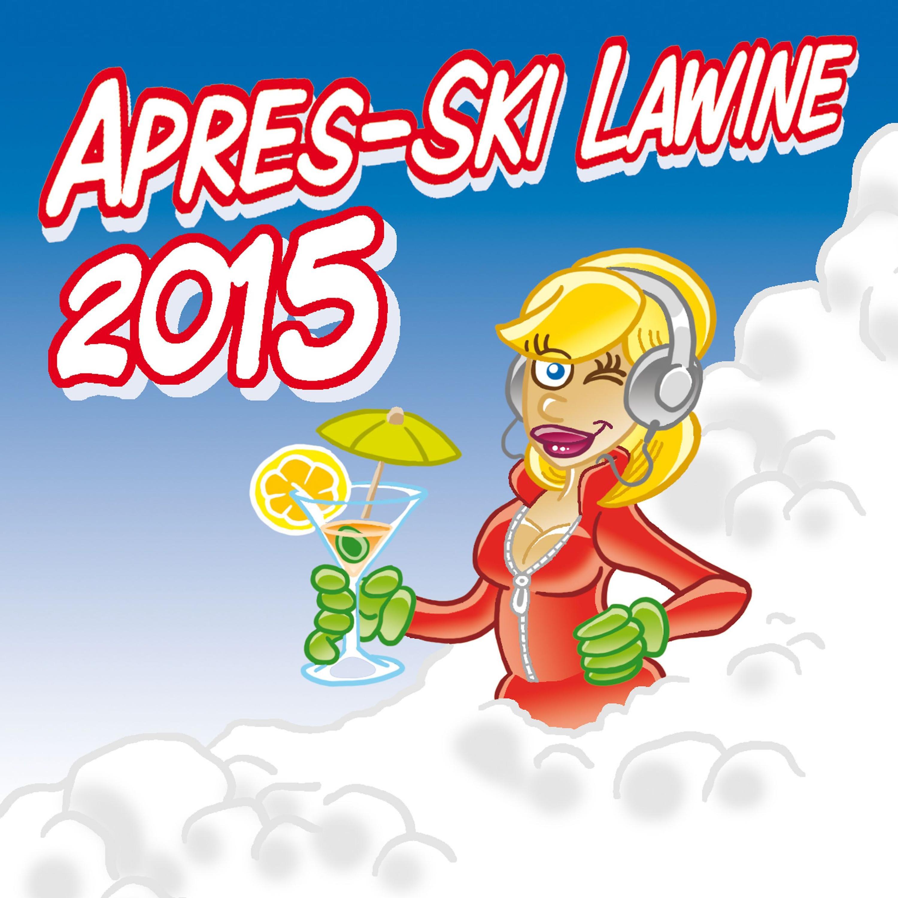 Постер альбома Apres-Ski Lawine 2015