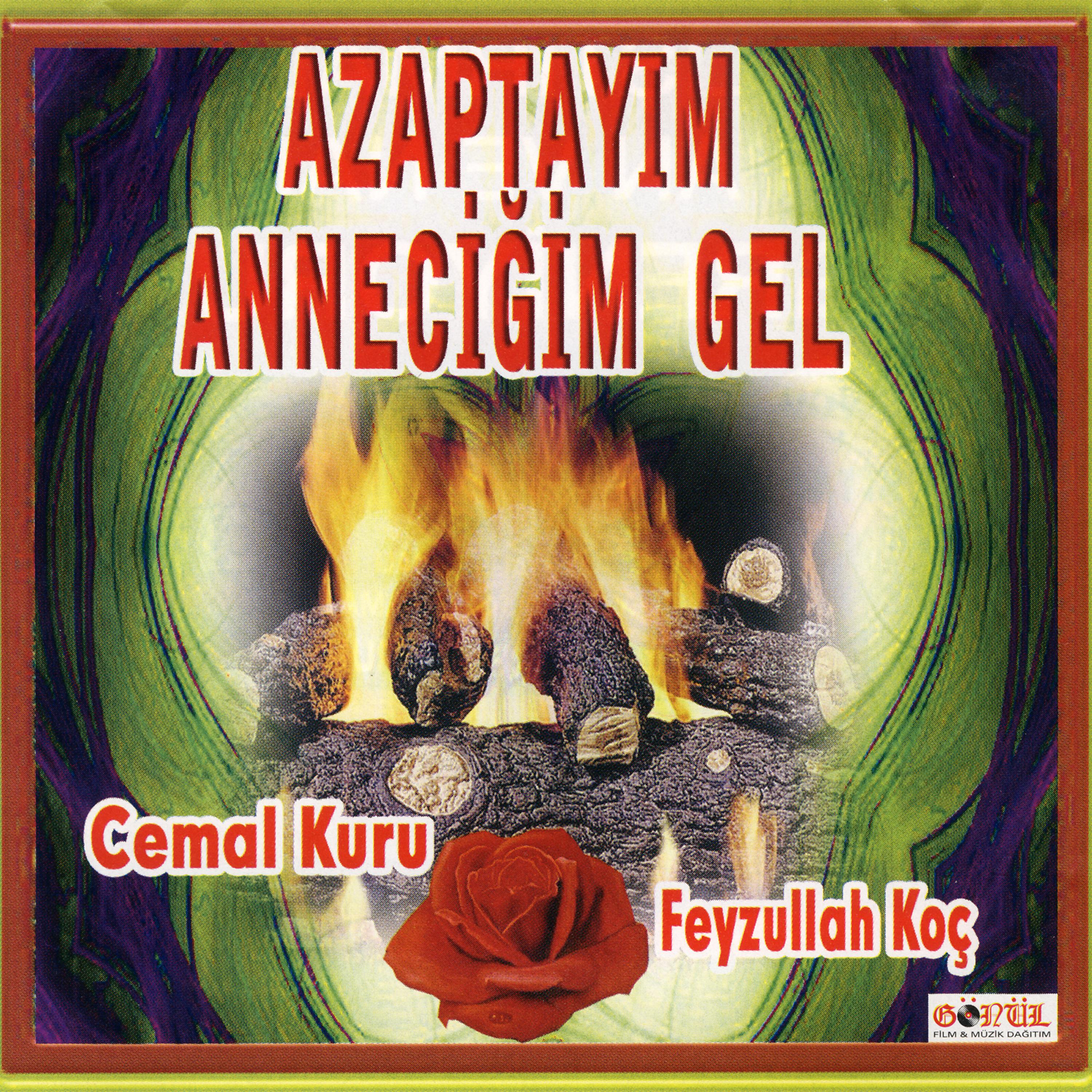 Постер альбома Azaptayım Anneciğim Gel