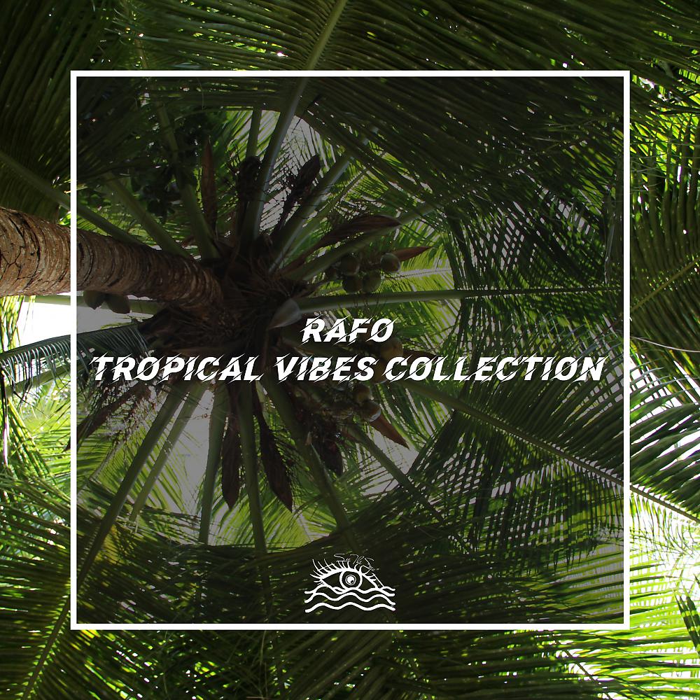 Постер альбома Tropical Vibes Collection