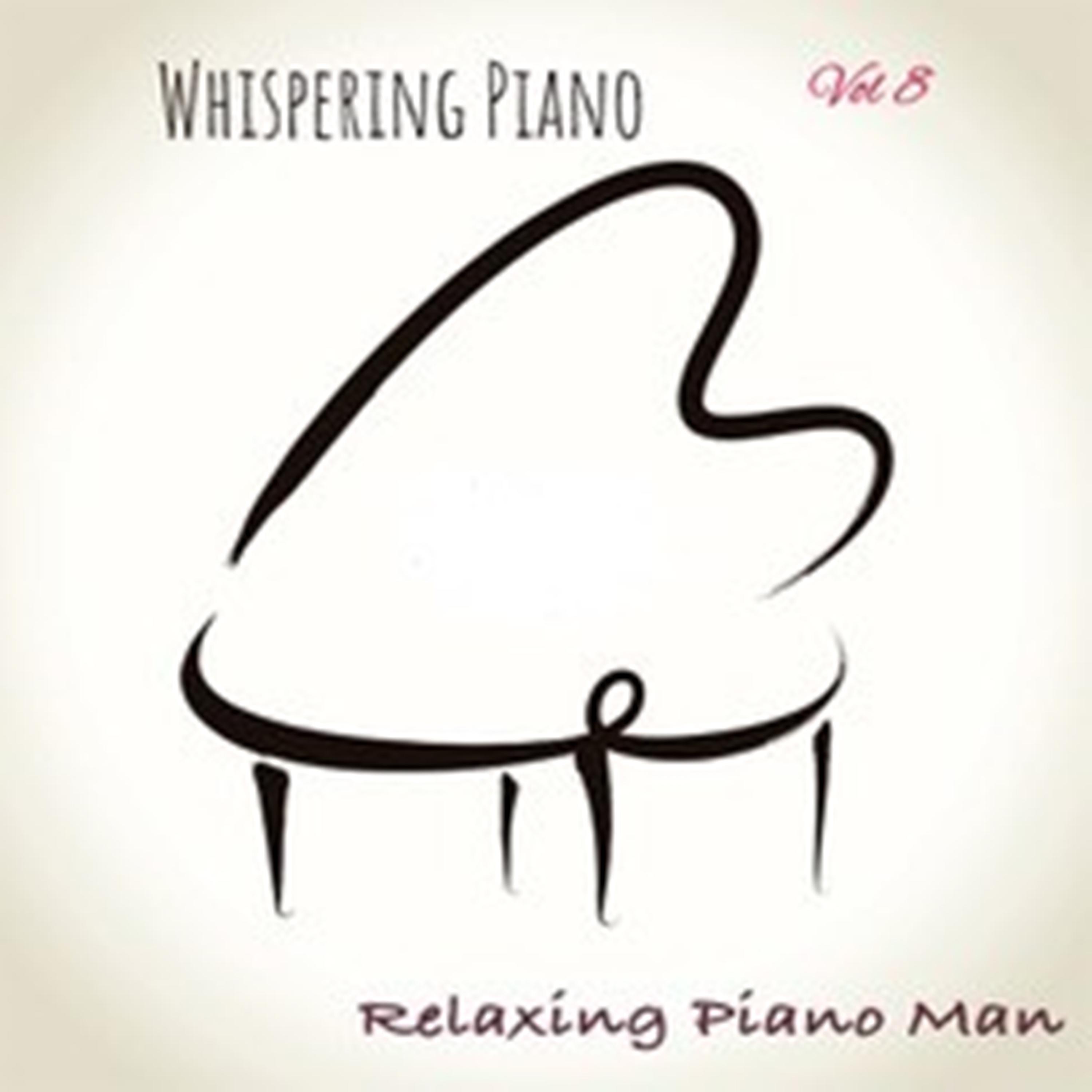 Постер альбома Whispering Piano, Vol. 8