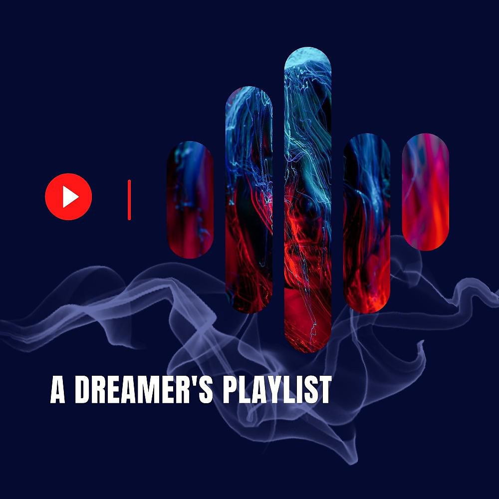 Постер альбома A Dreamer's Playlist