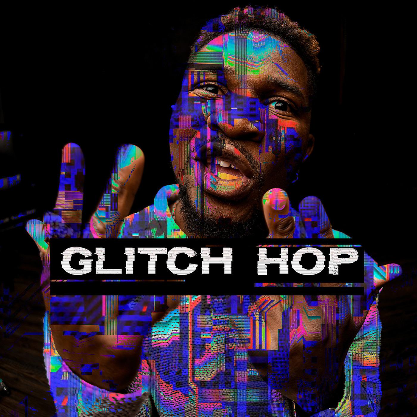 Постер альбома Glitch Hop