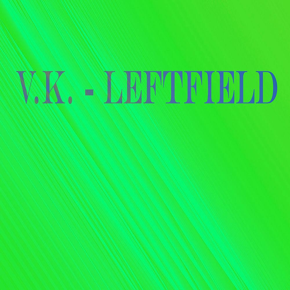 Постер альбома Leftfield