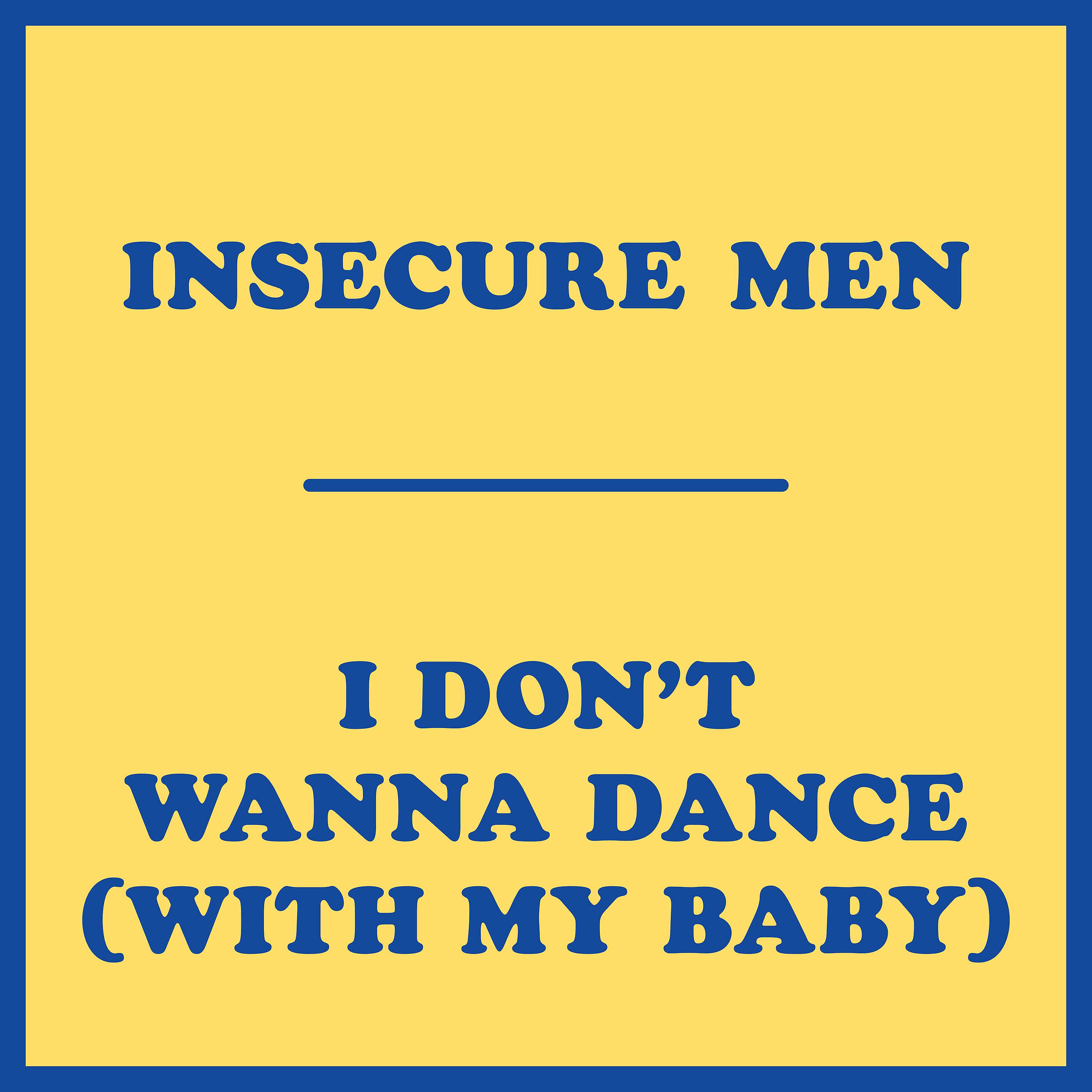 Постер альбома I Don't Wanna Dance (with My Baby)