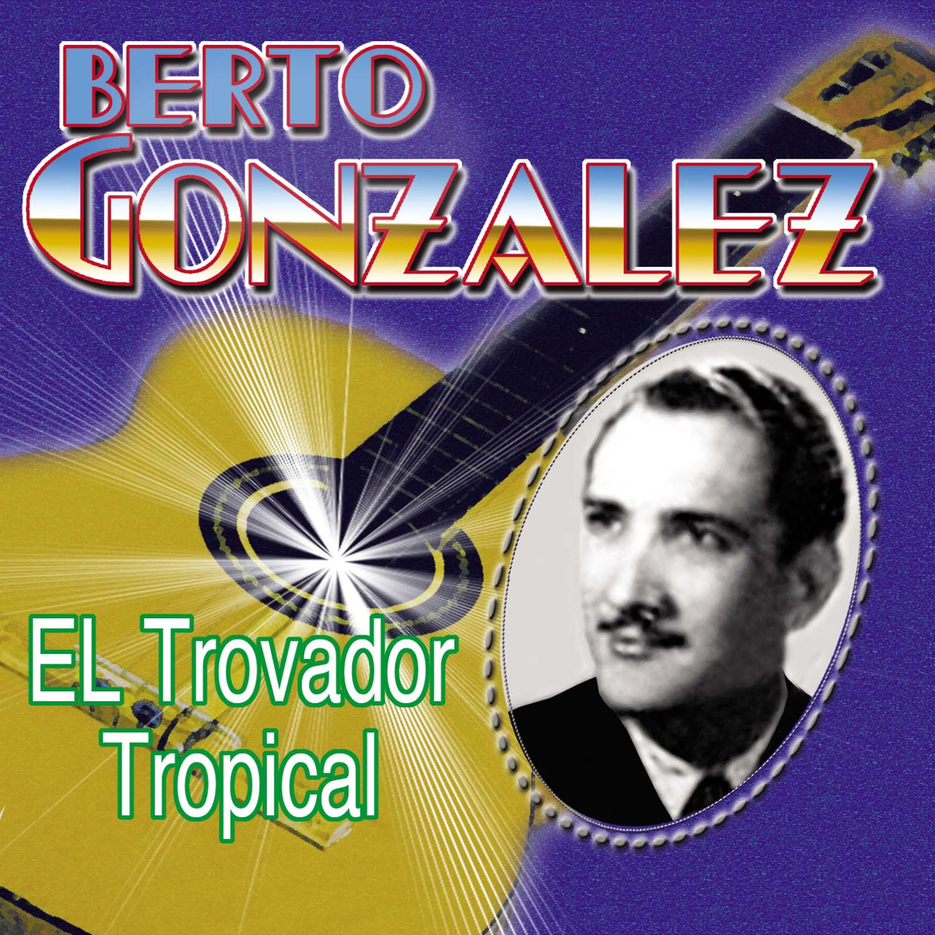 Постер альбома El Trovador Tropical
