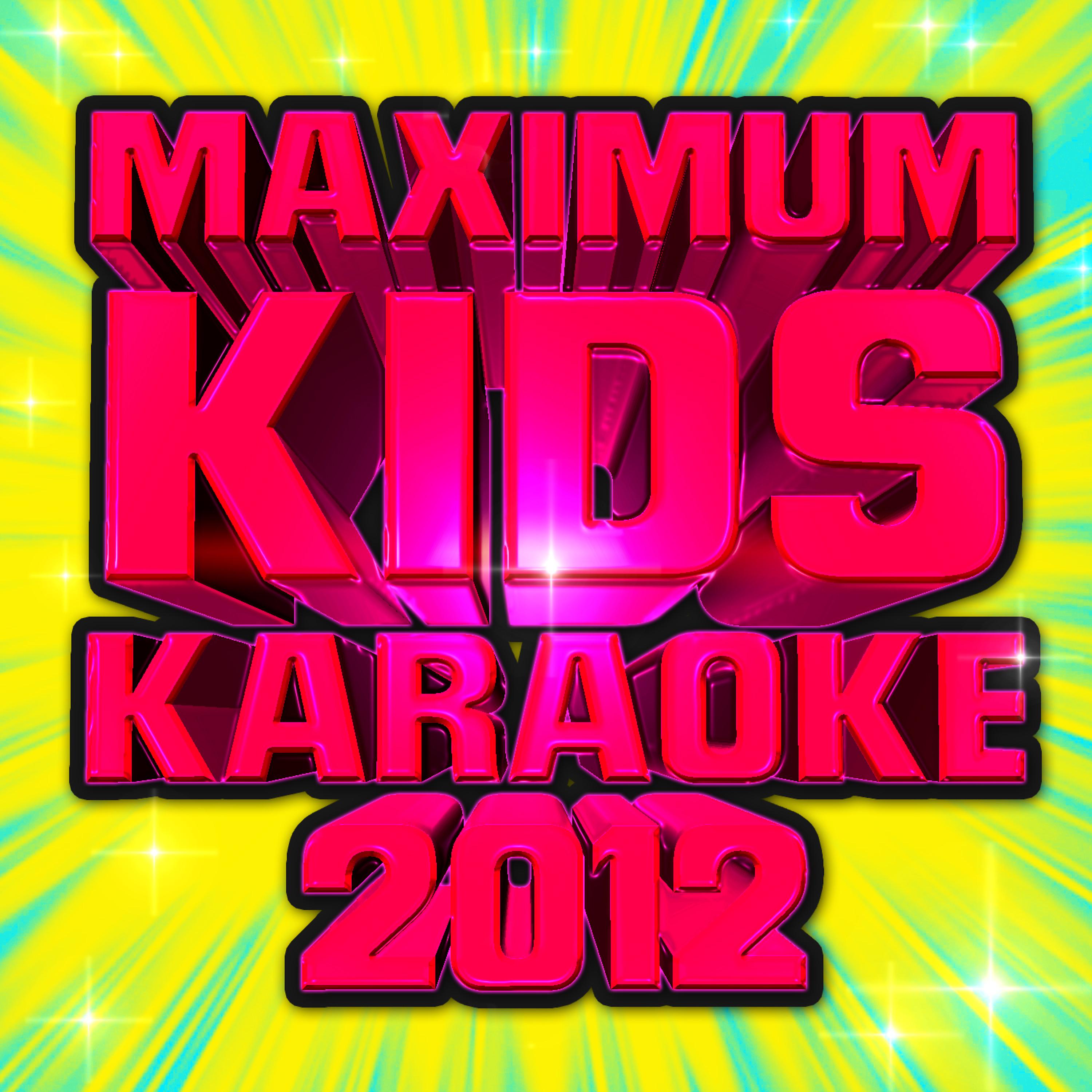 Постер альбома Maximum Kid's Karaoke 2012