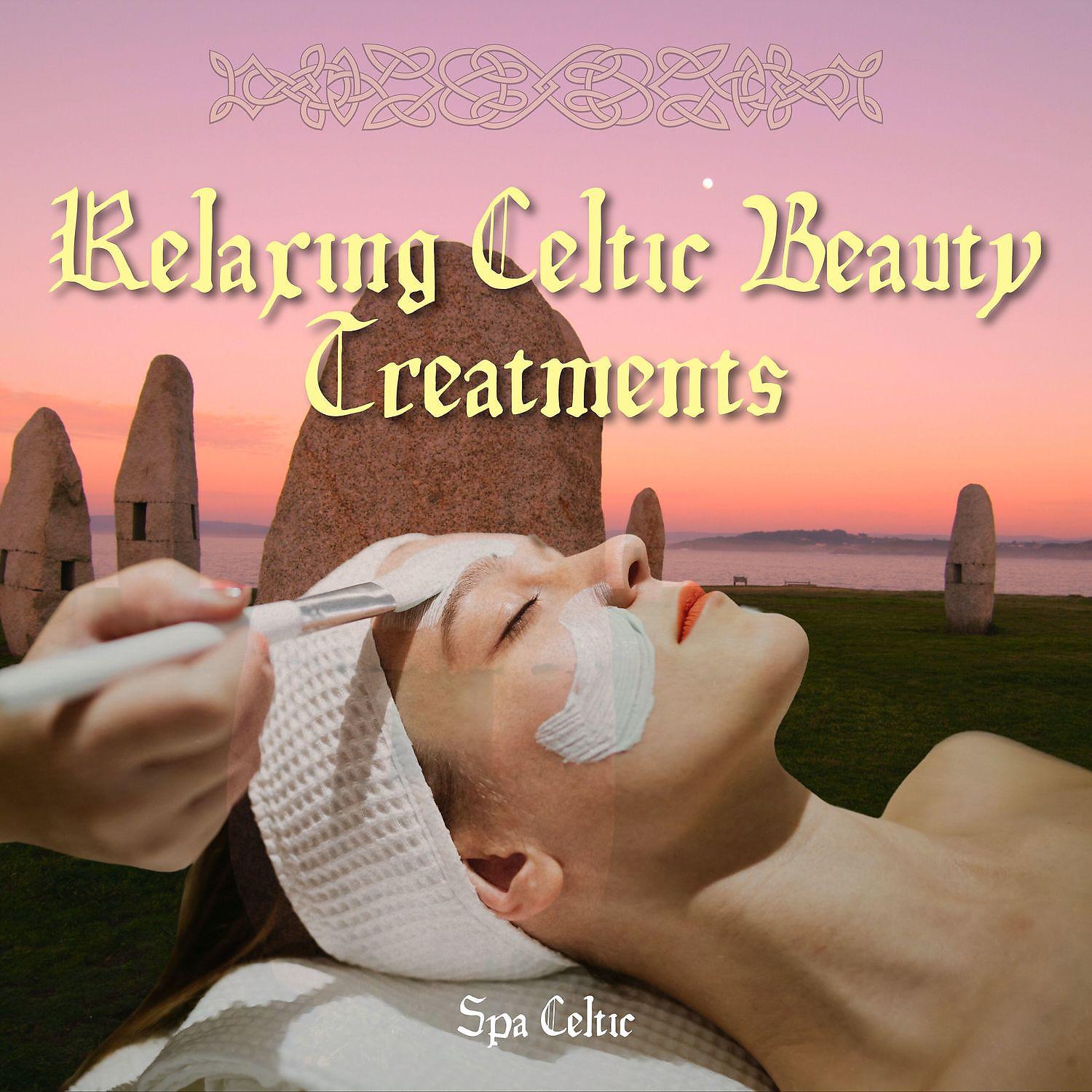 Постер альбома Relaxing Celtic Beauty Treatments