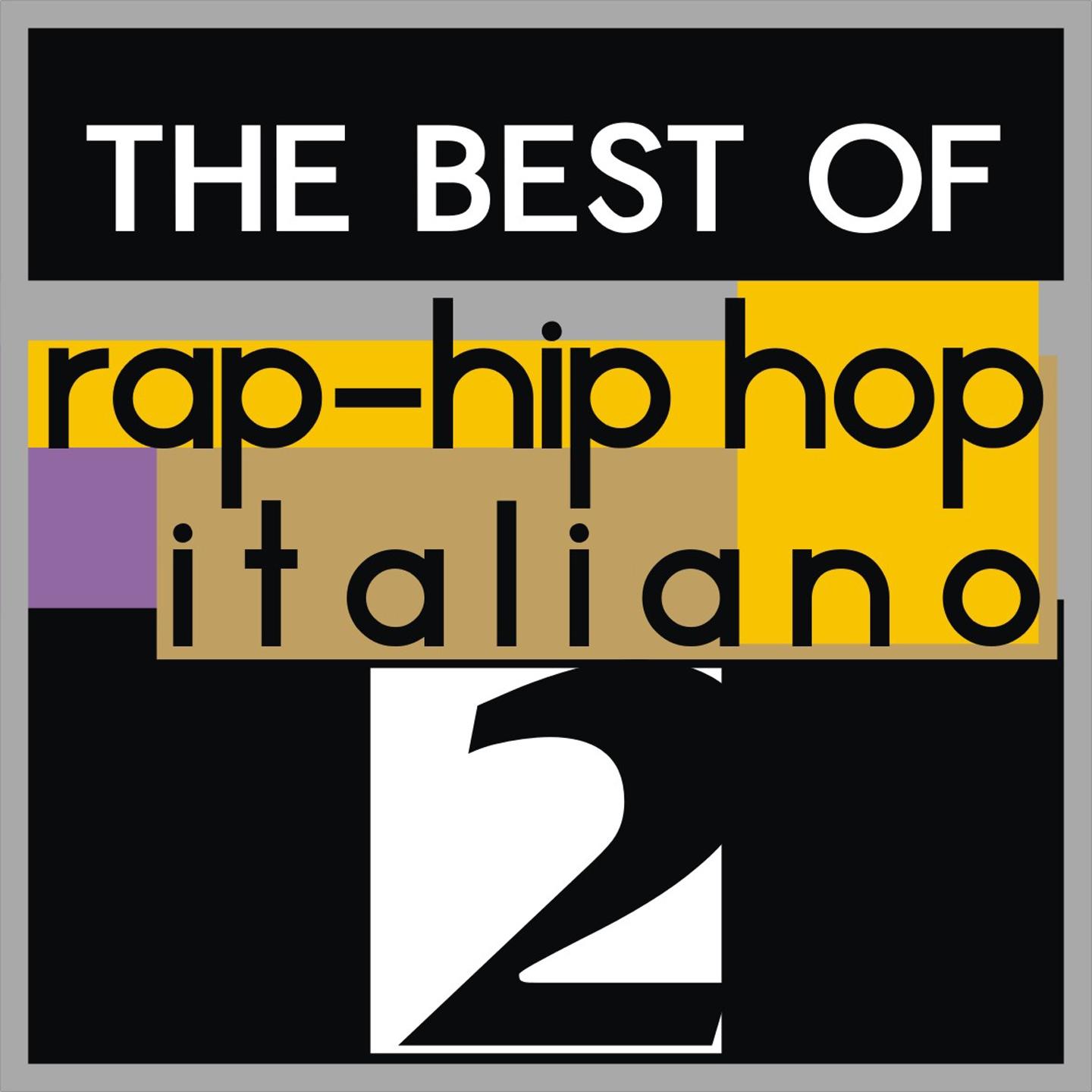 Постер альбома The best of rap-hip hop italiano, Vol. 2
