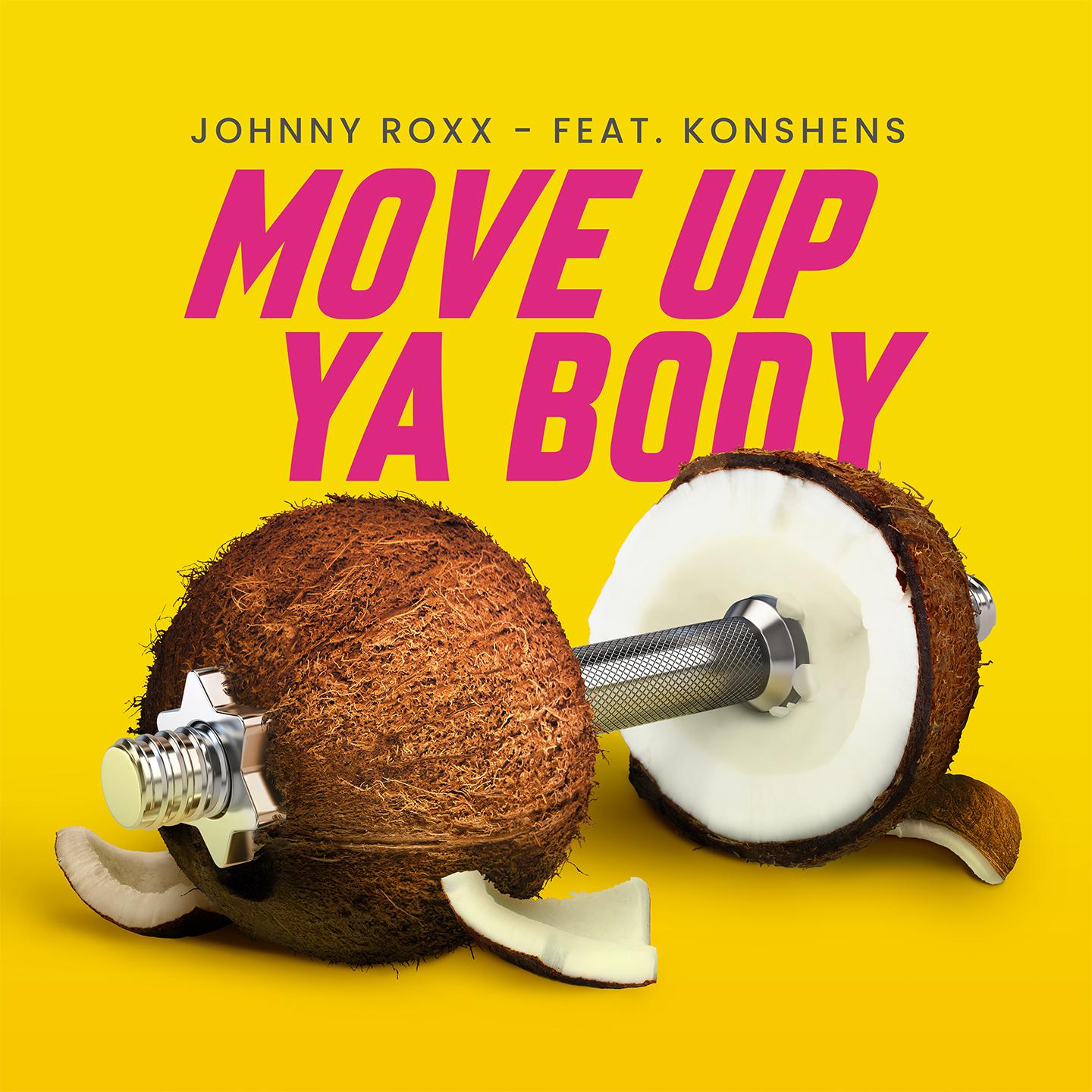 Постер альбома Move up Ya Body