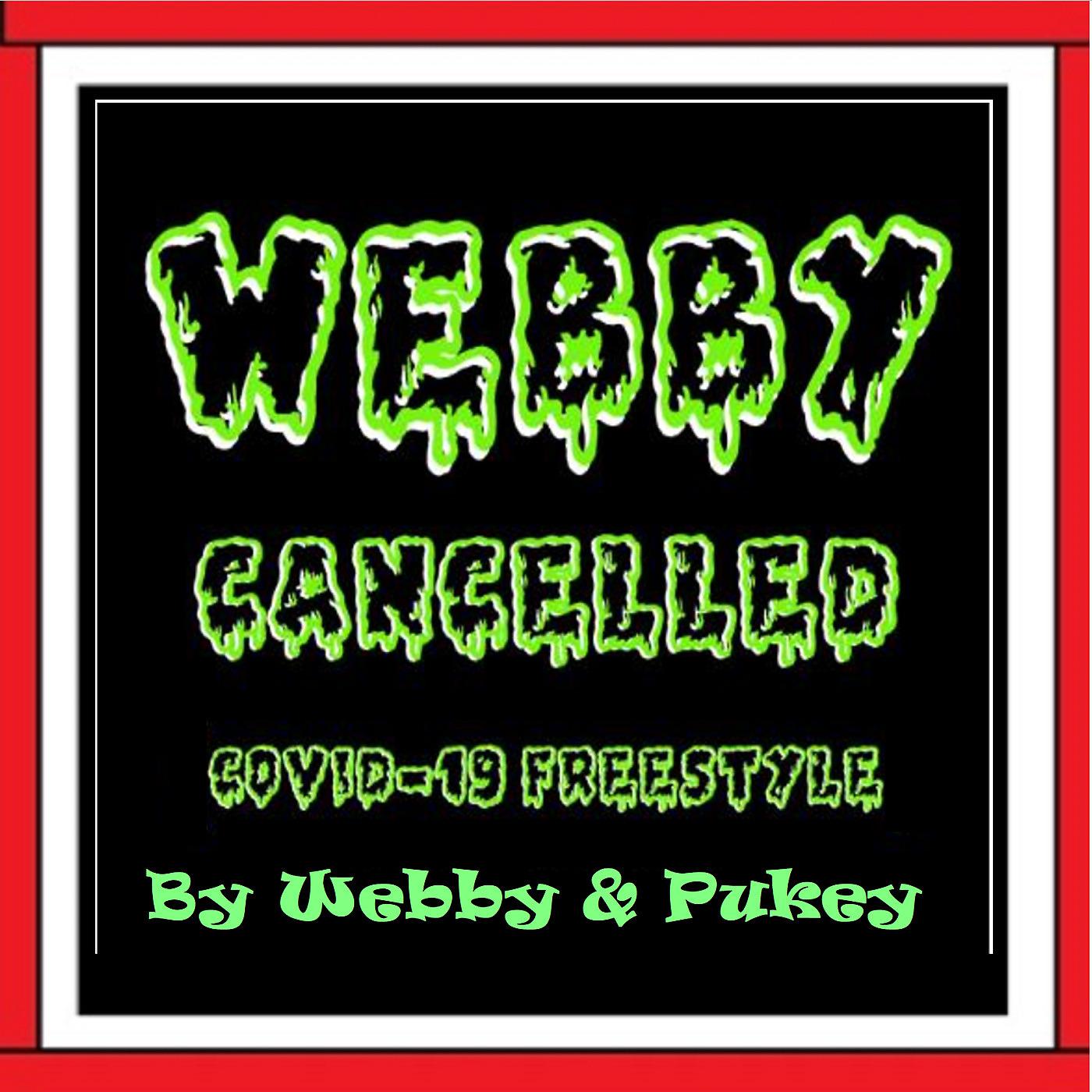 Постер альбома Webby Cancelled a Covid 19 (Freestyle)