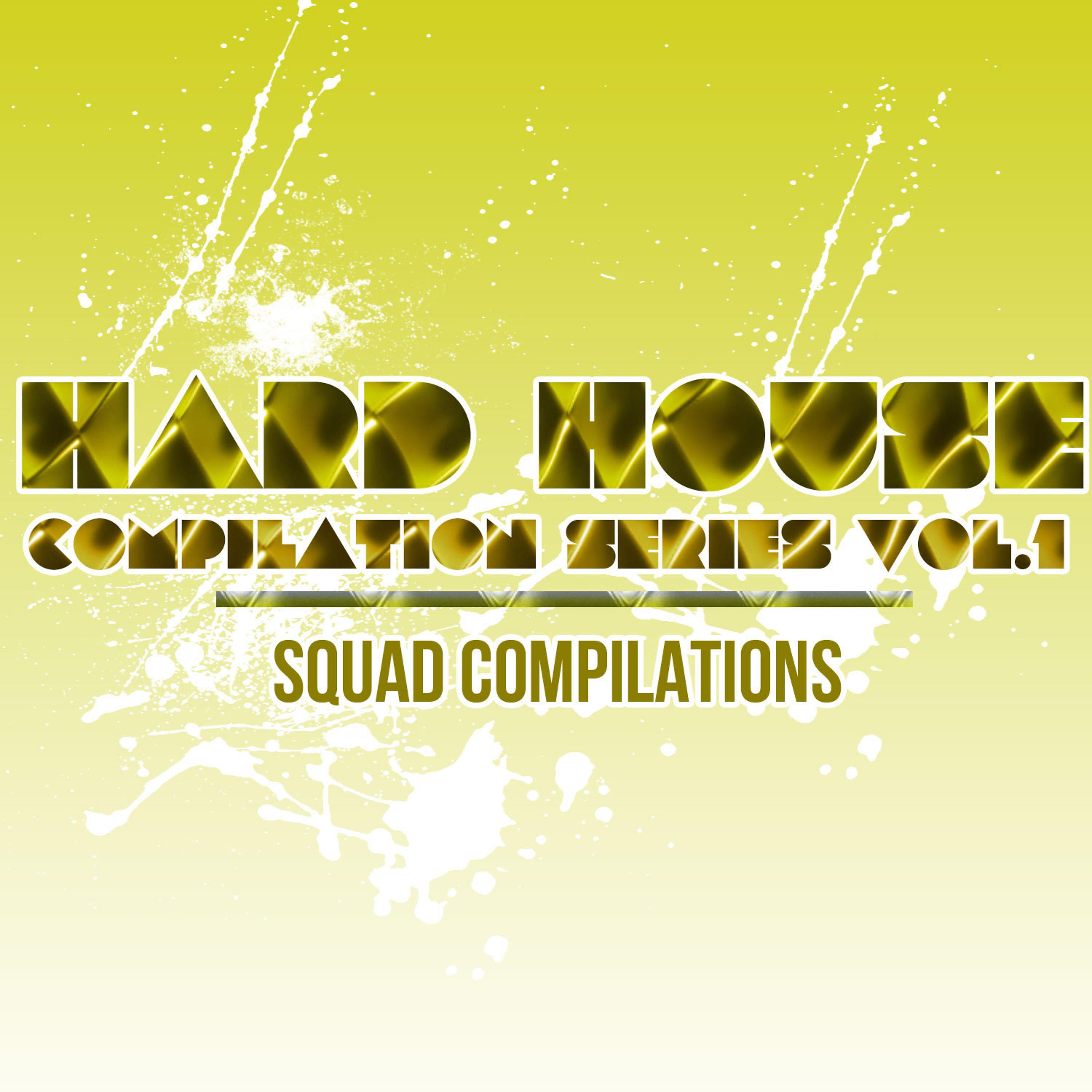 Постер альбома Hard House Compilation Series Vol. 1