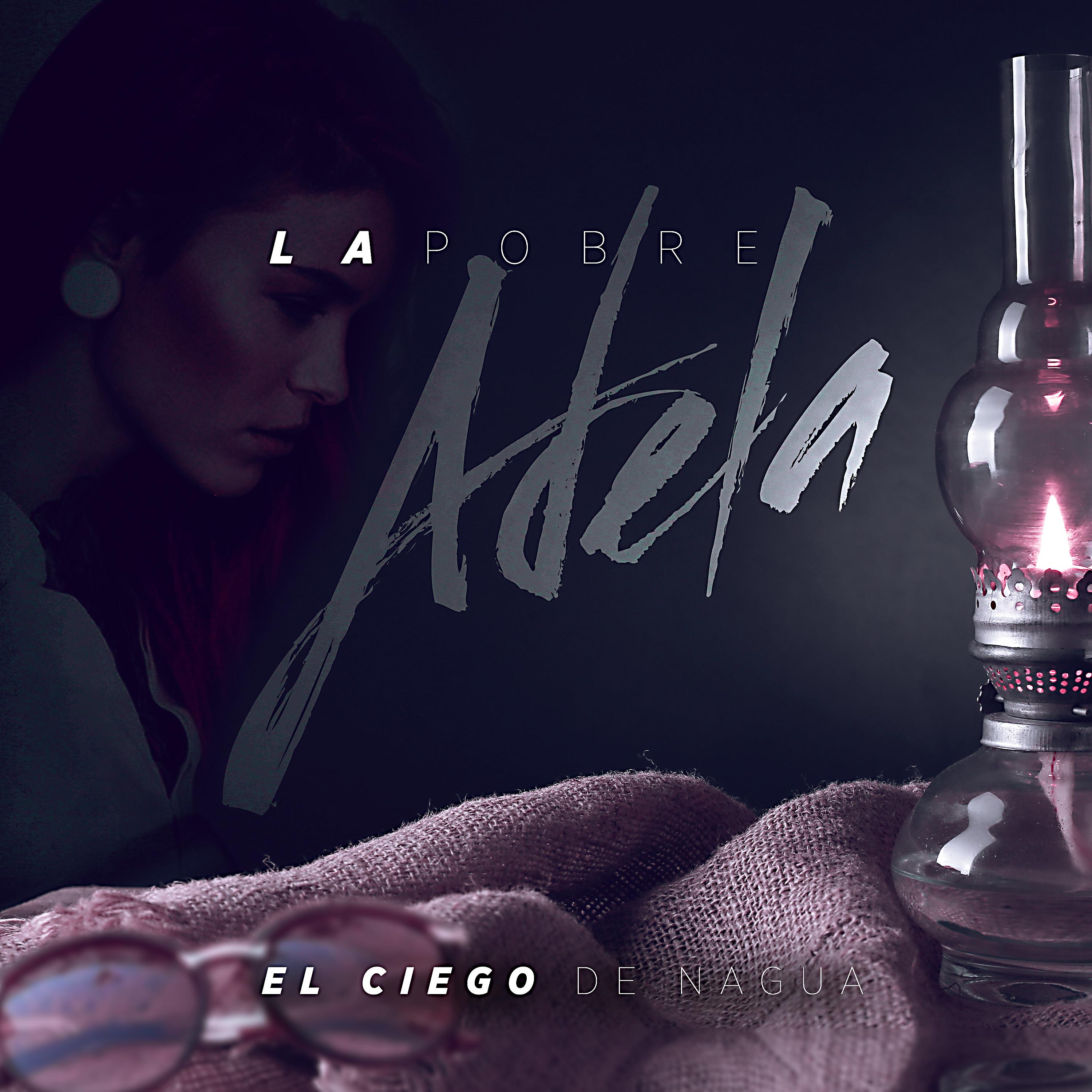 Постер альбома La Pobre Adela