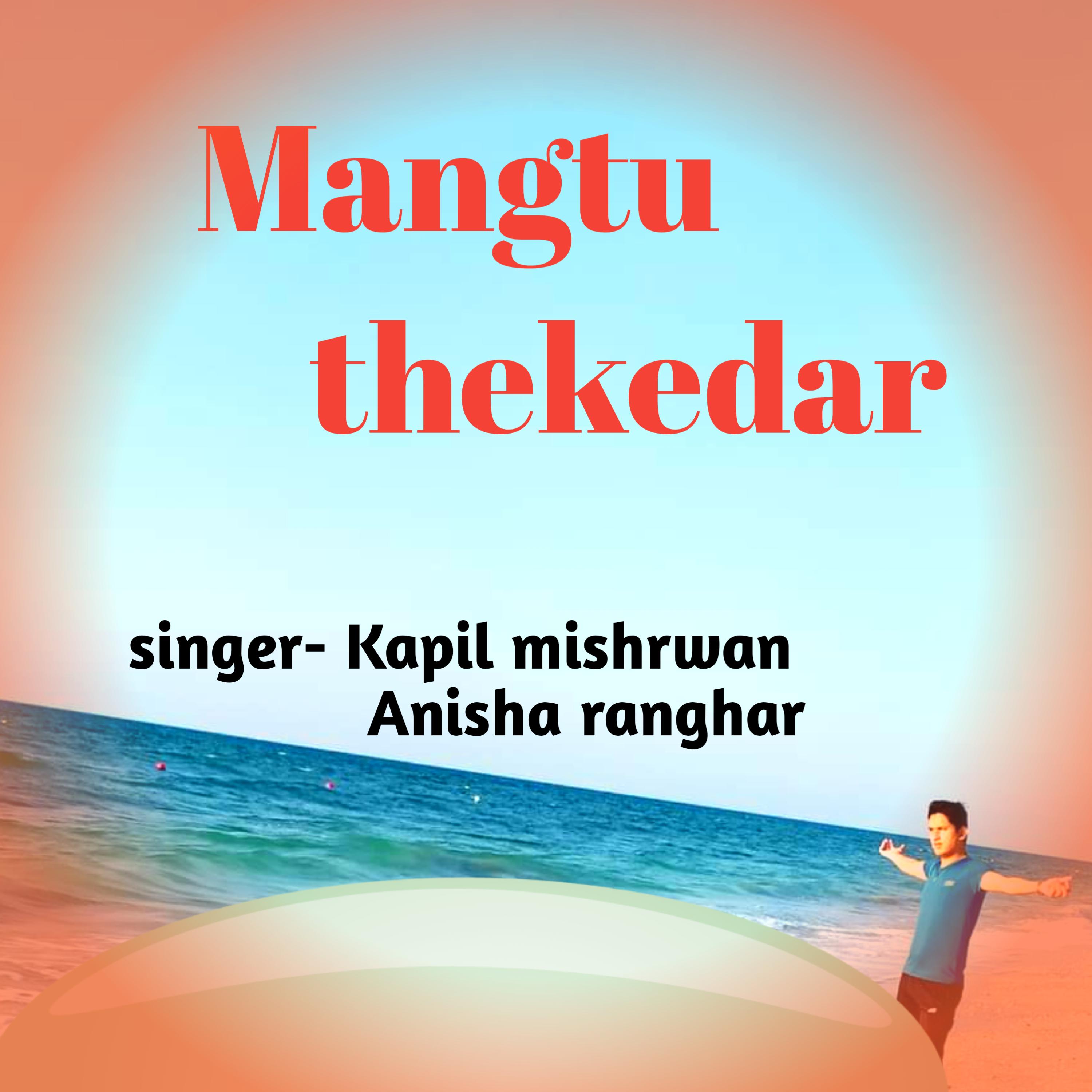 Постер альбома Mangtu Thekedar