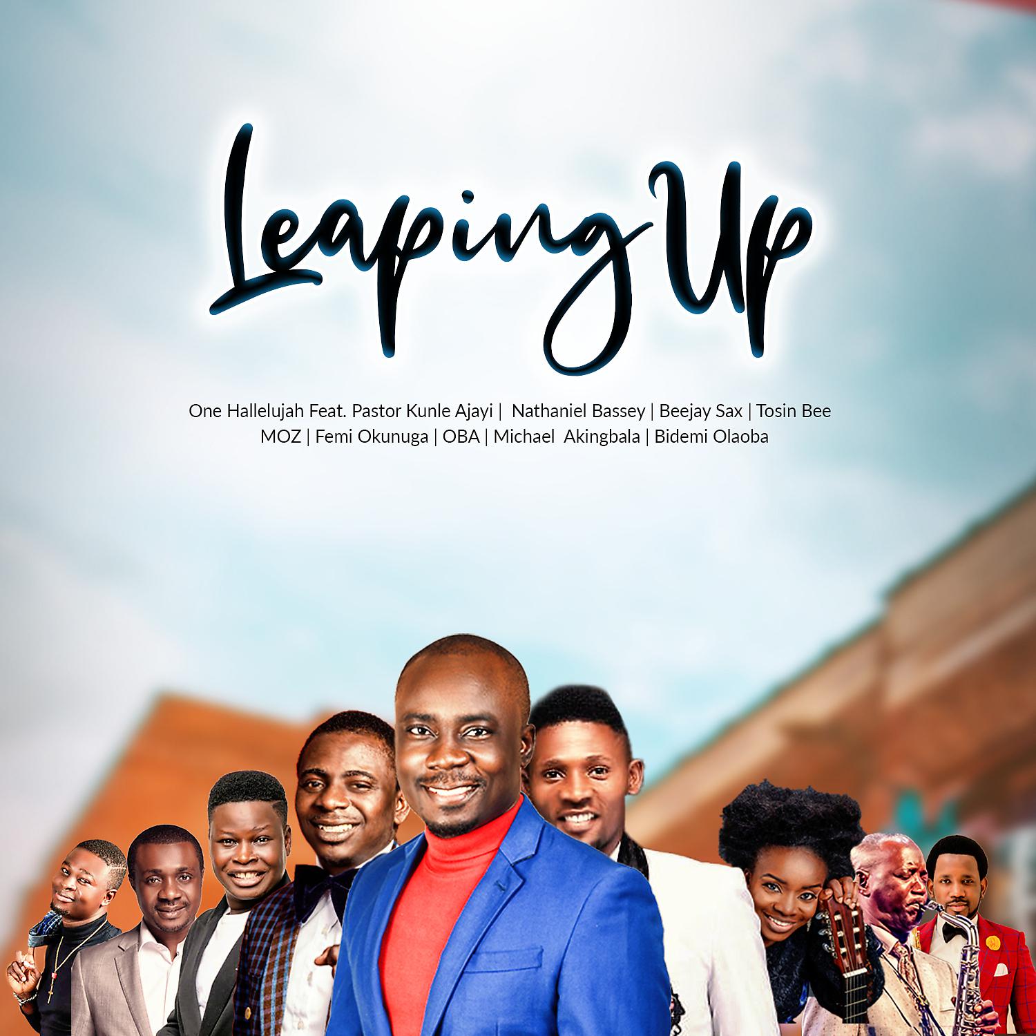 Постер альбома Leaping Up (feat. Tosin Bee, Moses Onofeghara, OBA, Michael Akingbala & Bidemi Olaoba)