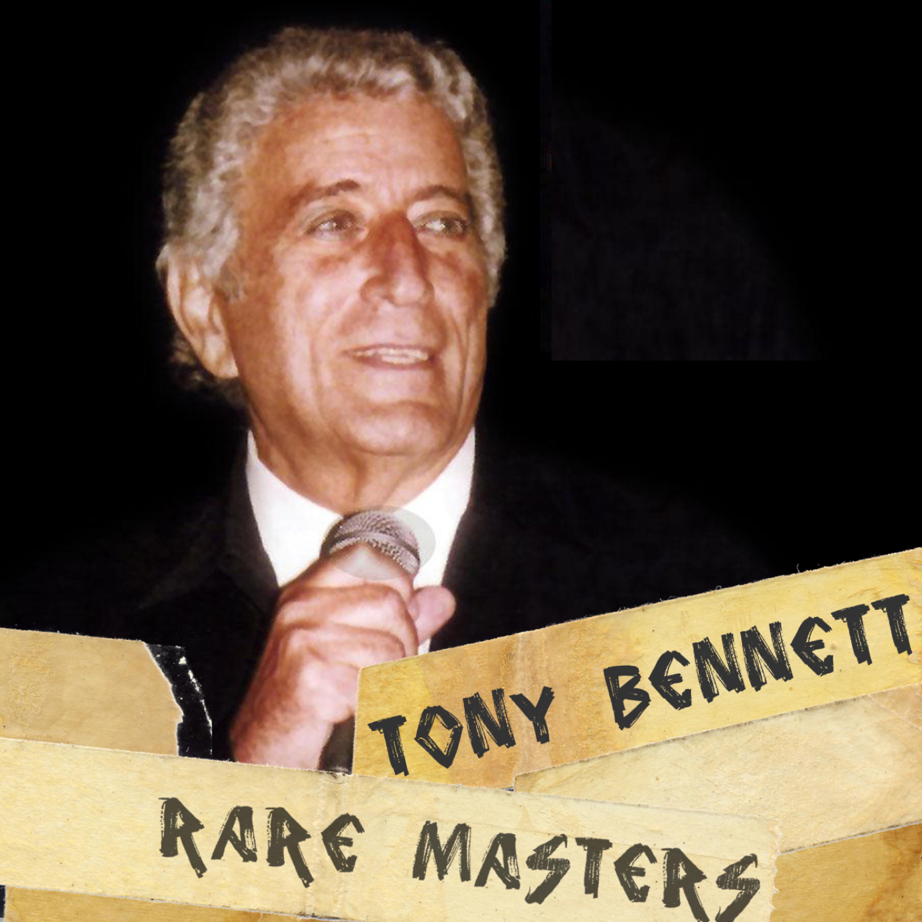 Постер альбома Tony Bennett: Rare Masters