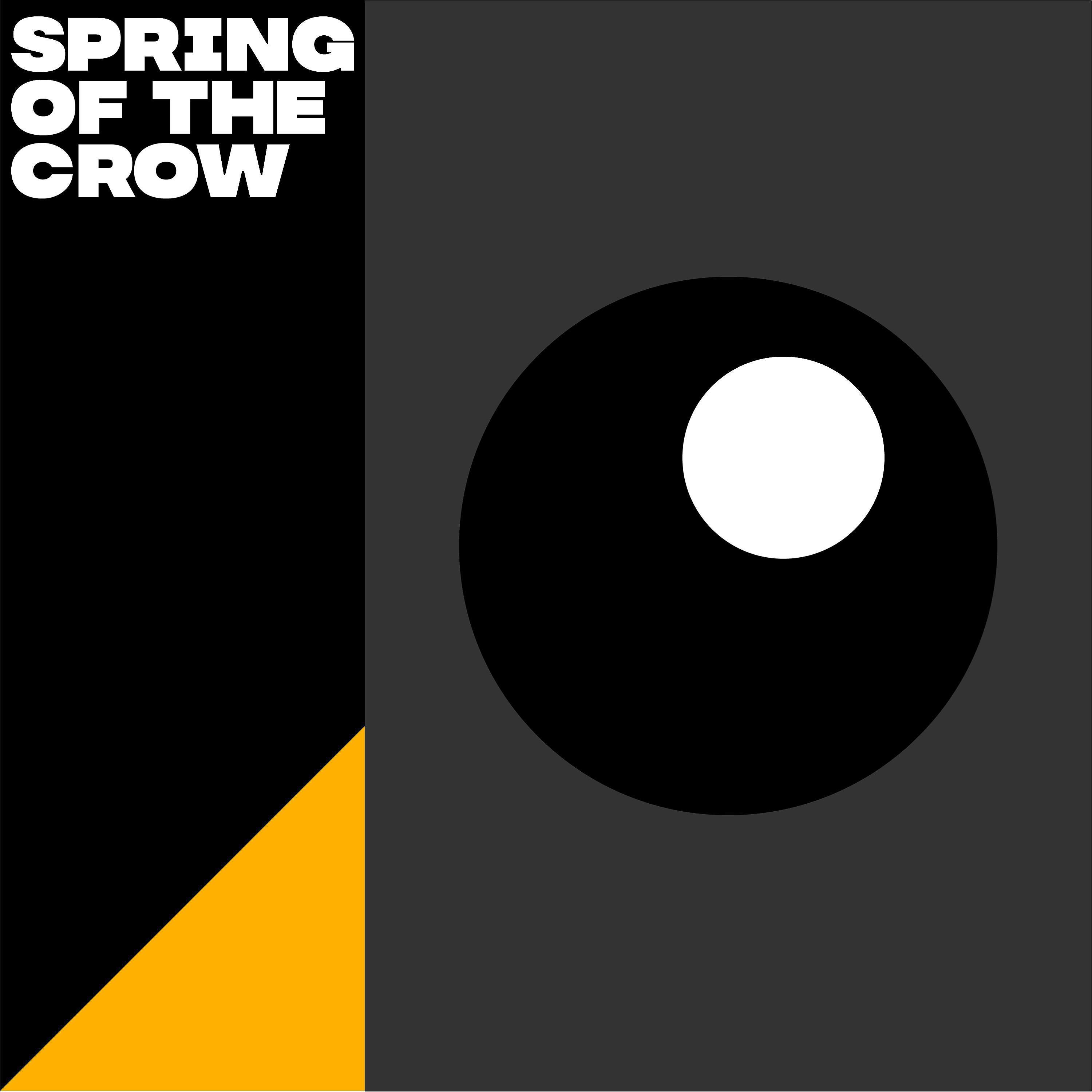 Постер альбома Spring of the Crow