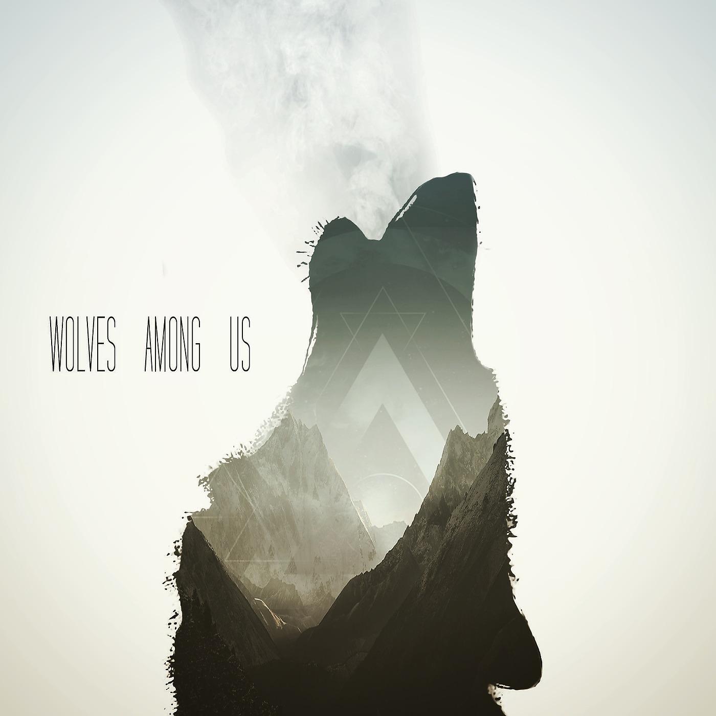 Постер альбома Wolves Among Us