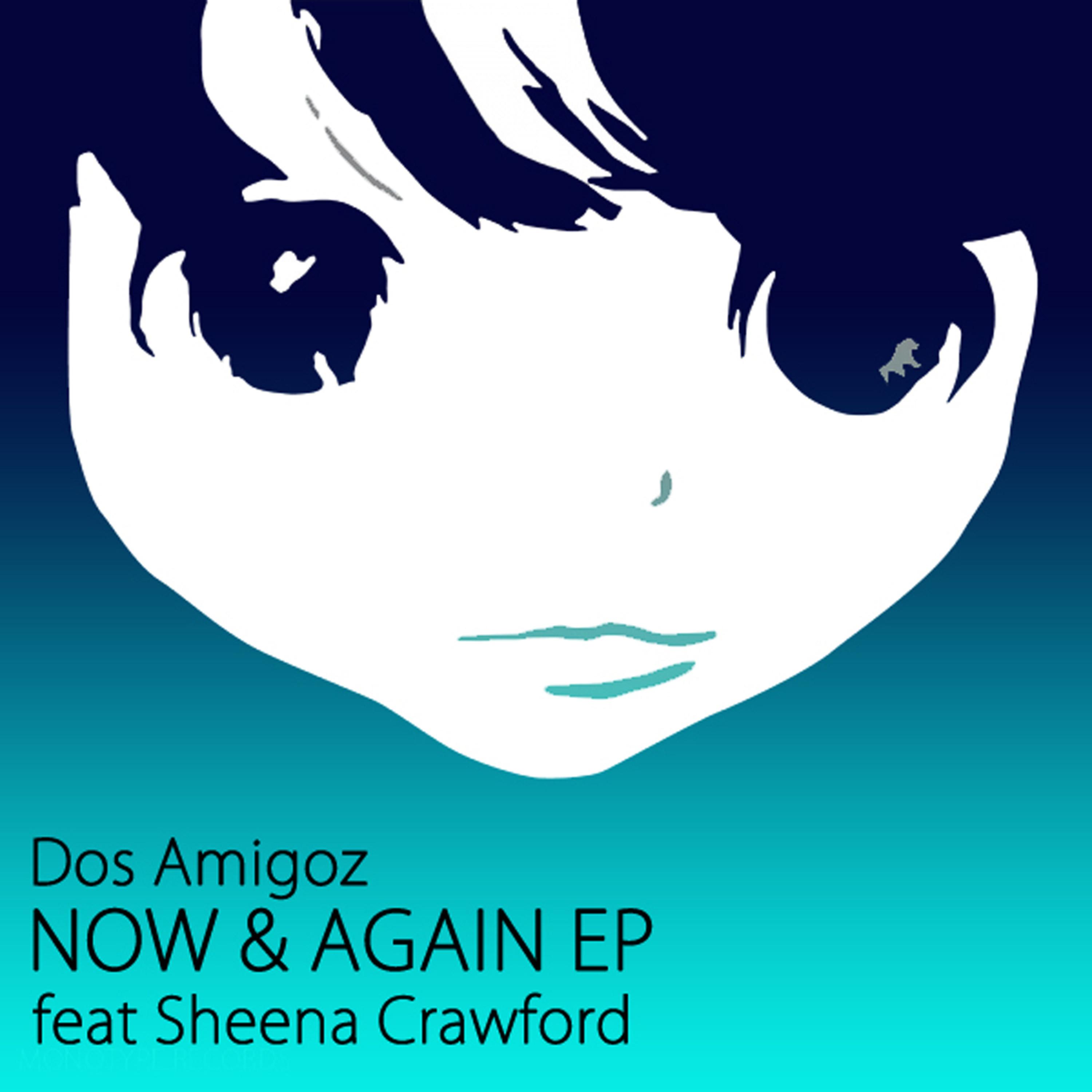 Постер альбома Now & Again EP (feat. Sheena Crawford)