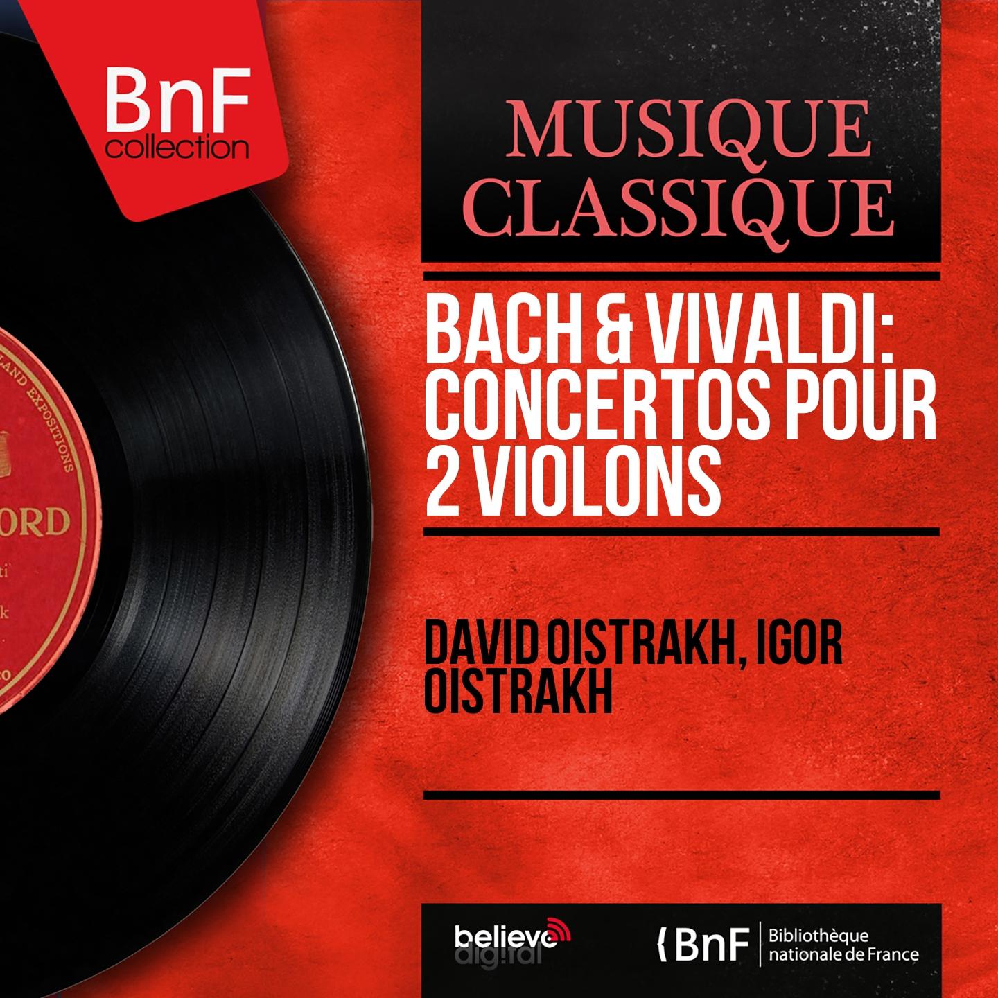 Постер альбома Bach & Vivaldi: Concertos pour 2 violons (Mono Version)