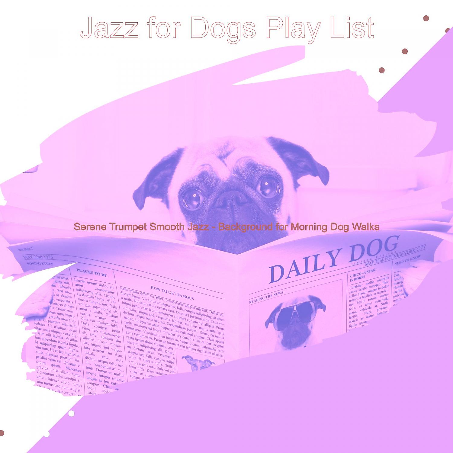 Постер альбома Serene Trumpet Smooth Jazz - Background for Morning Dog Walks