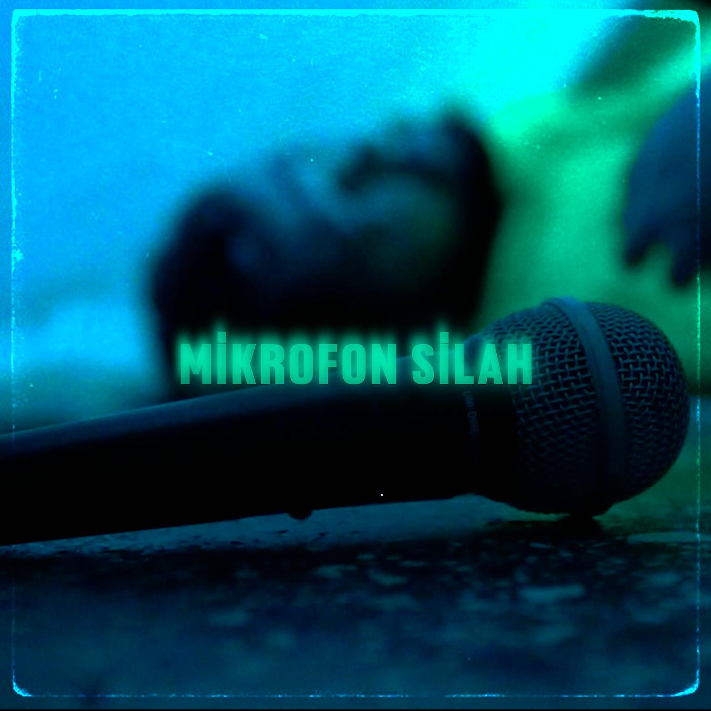Постер альбома Mikrofon Silah