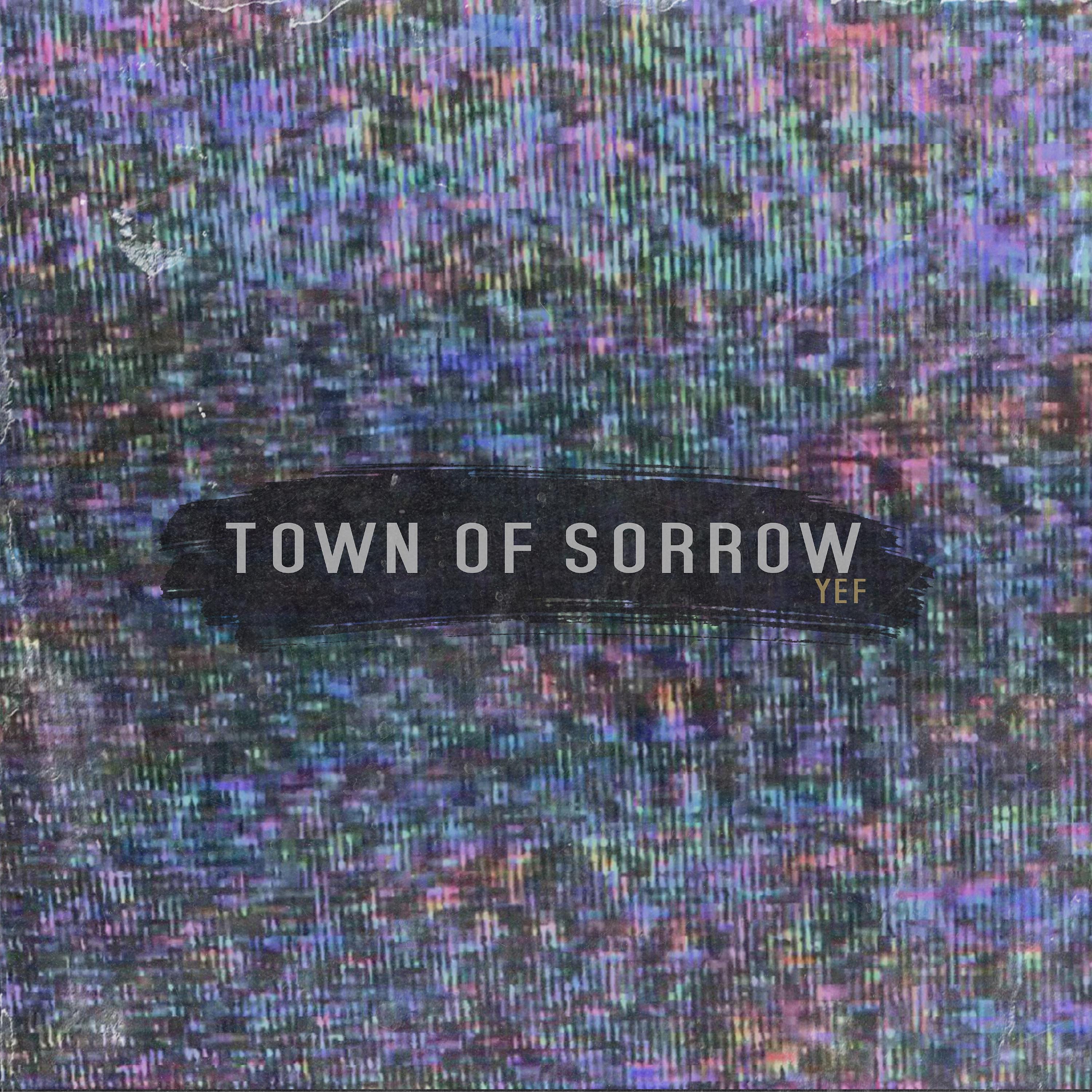 Постер альбома Town of Sorrow
