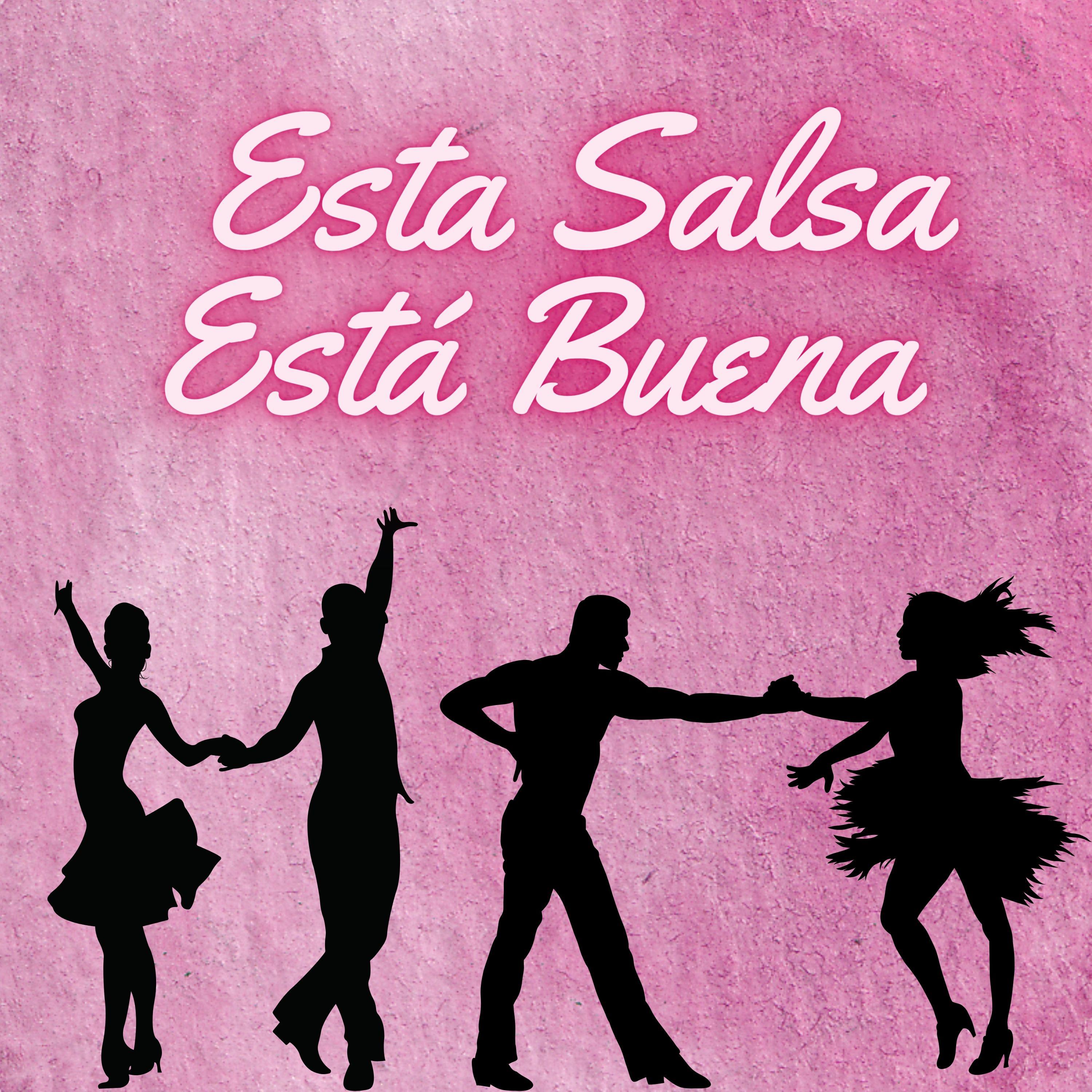 Постер альбома Esta salsa esta buena