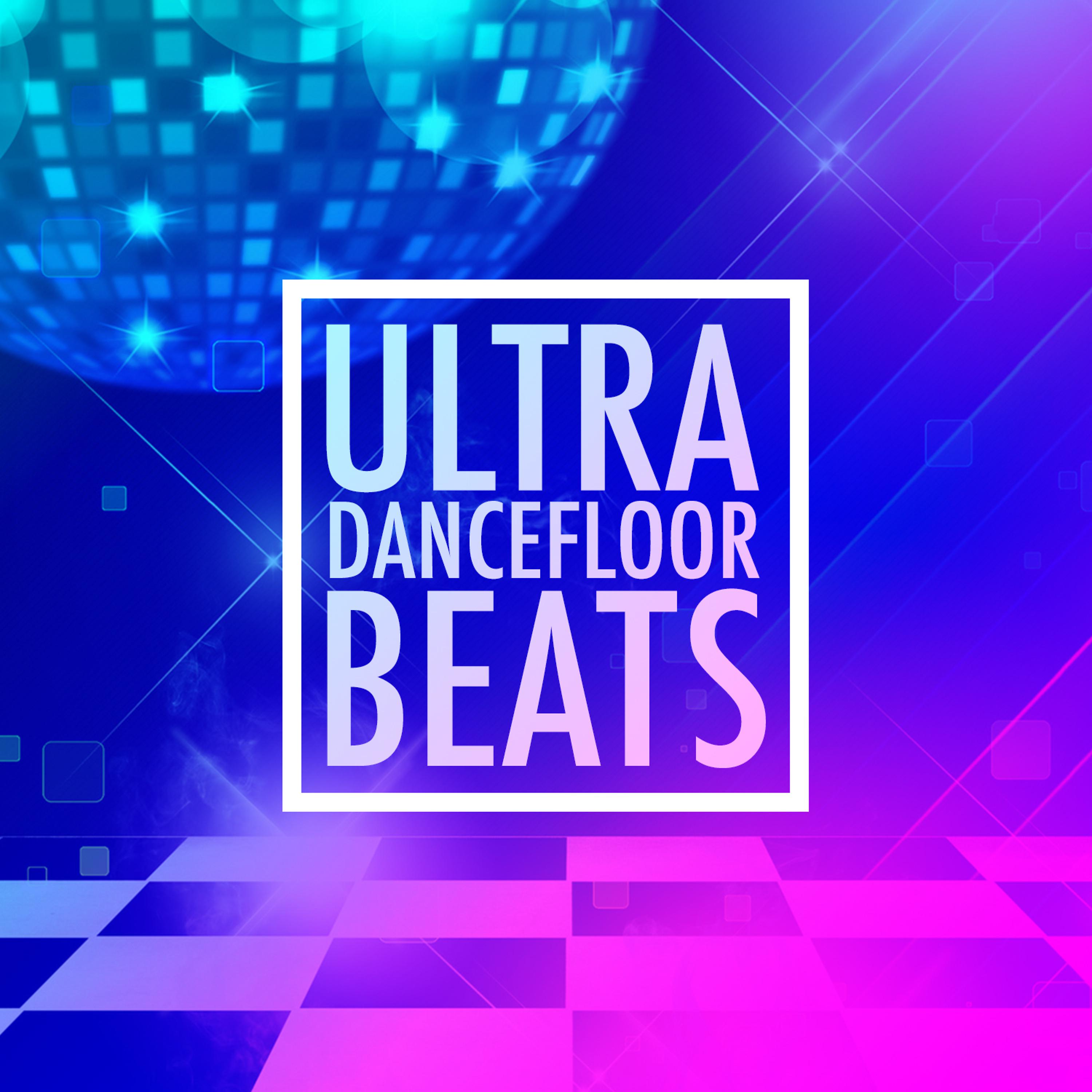 Постер альбома Ultra Dancefloor Beats