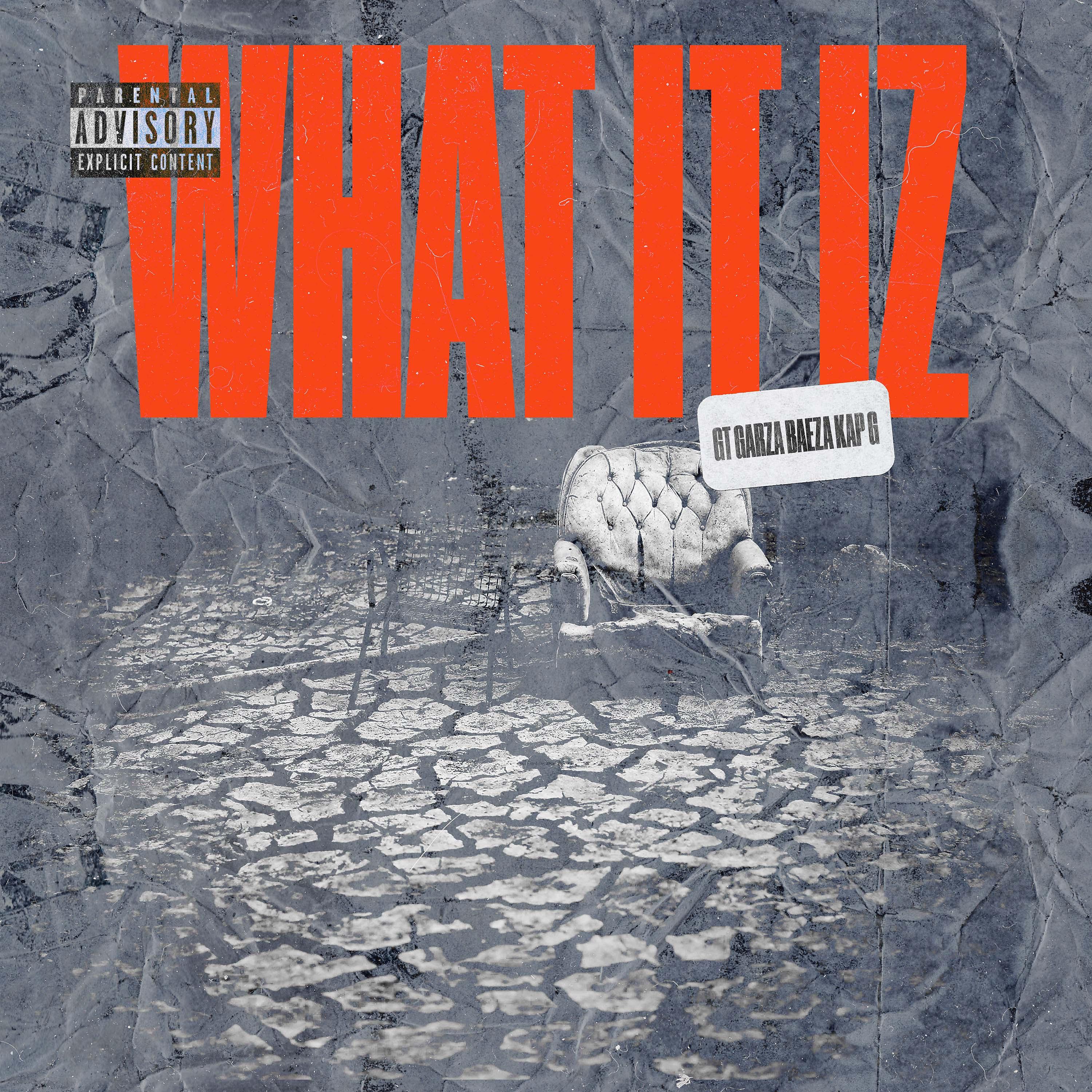 Постер альбома What It Iz (feat. Kap G)