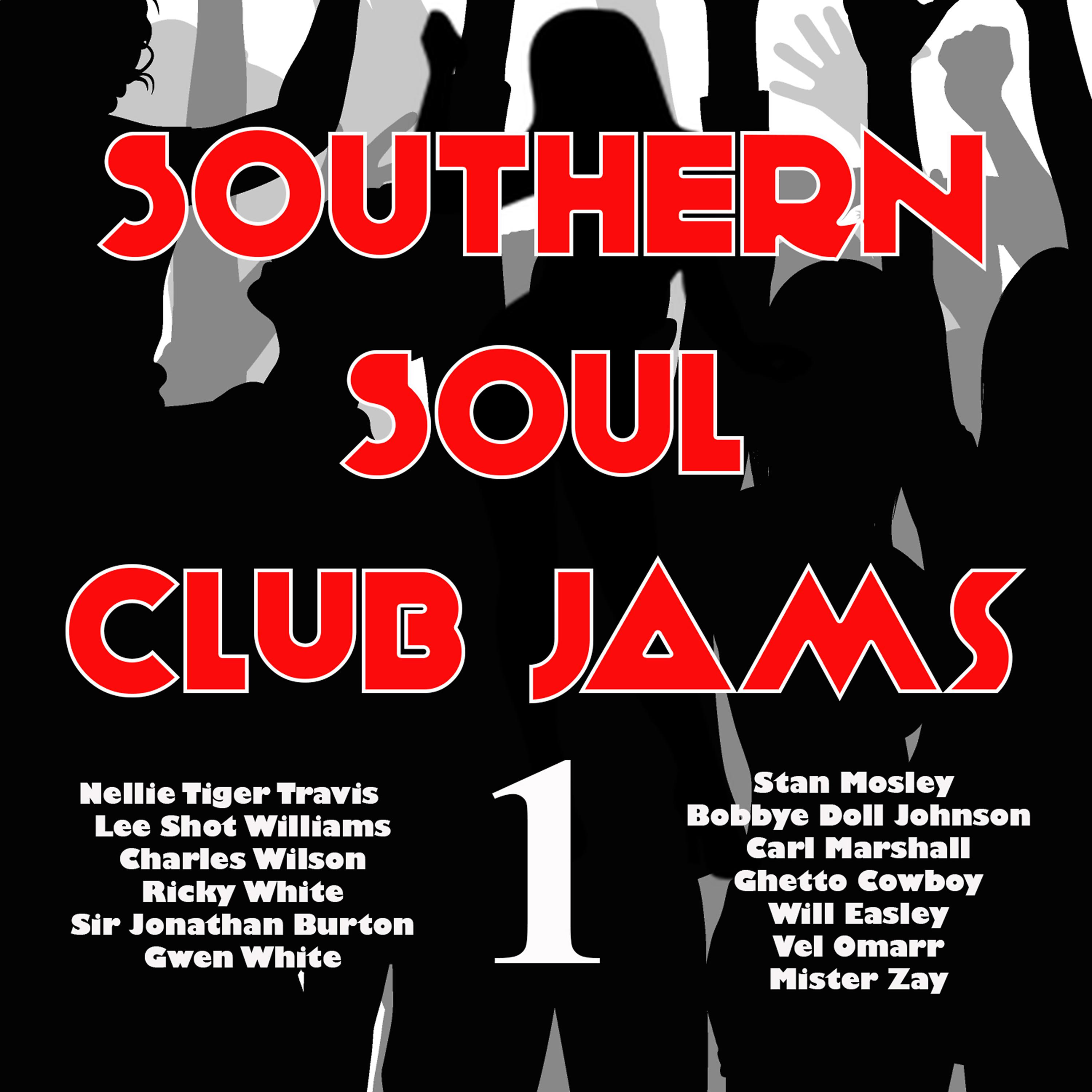 Постер альбома Southern Soul Club Jams 1