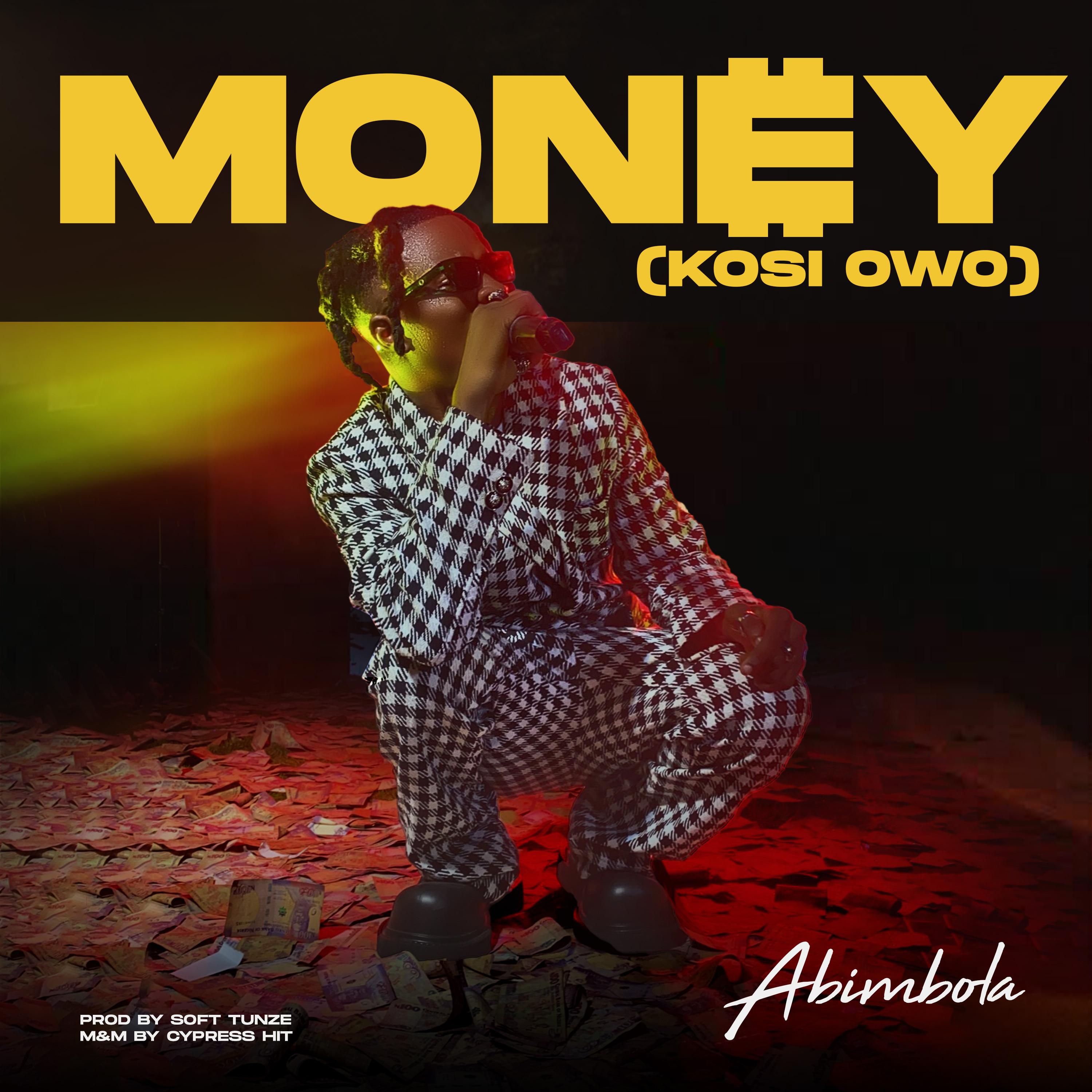 Постер альбома Money ( Kosi Owo)