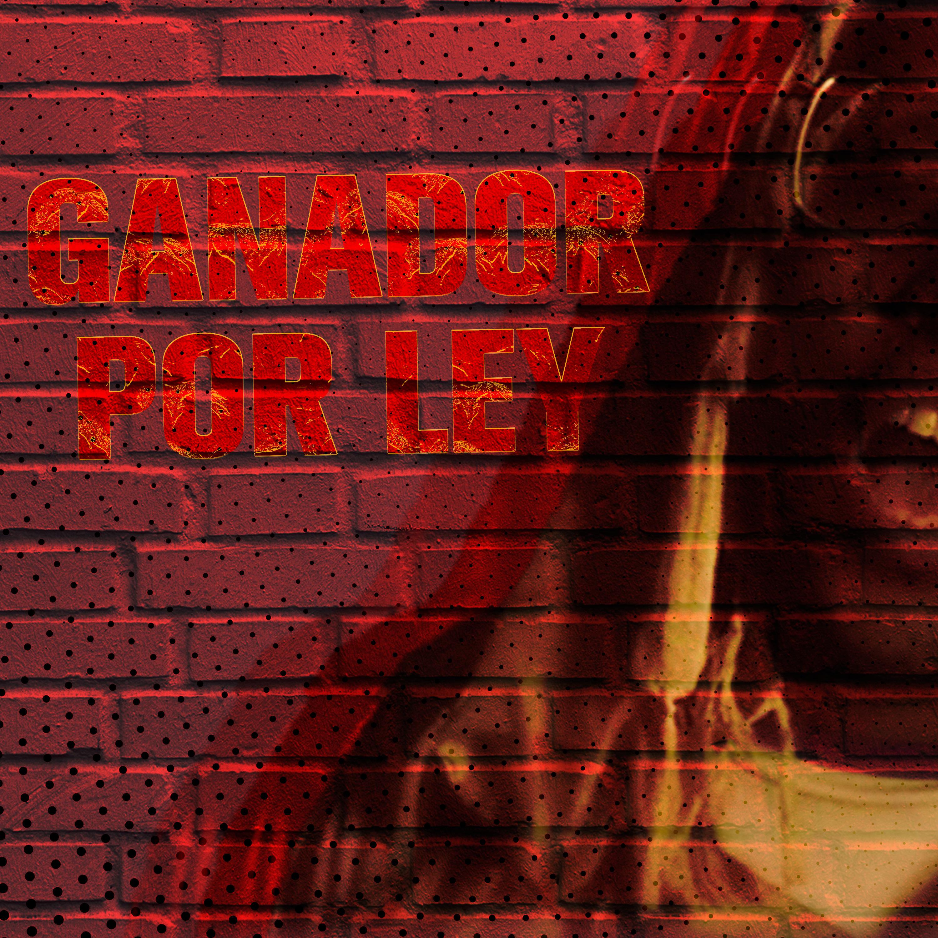 Постер альбома Ganador por Ley