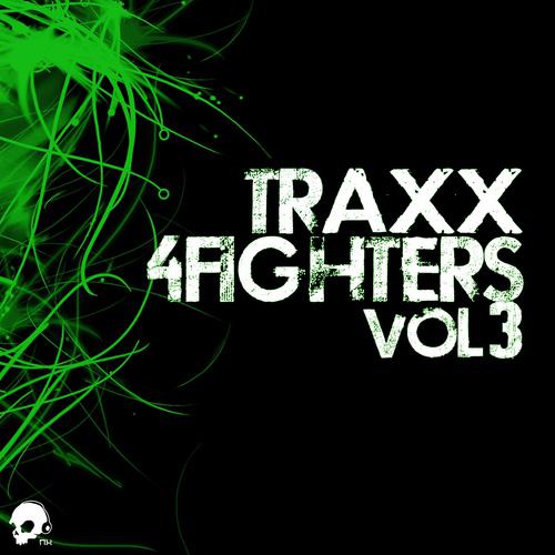 Постер альбома Traxx 4 Fighters, Vol. 3