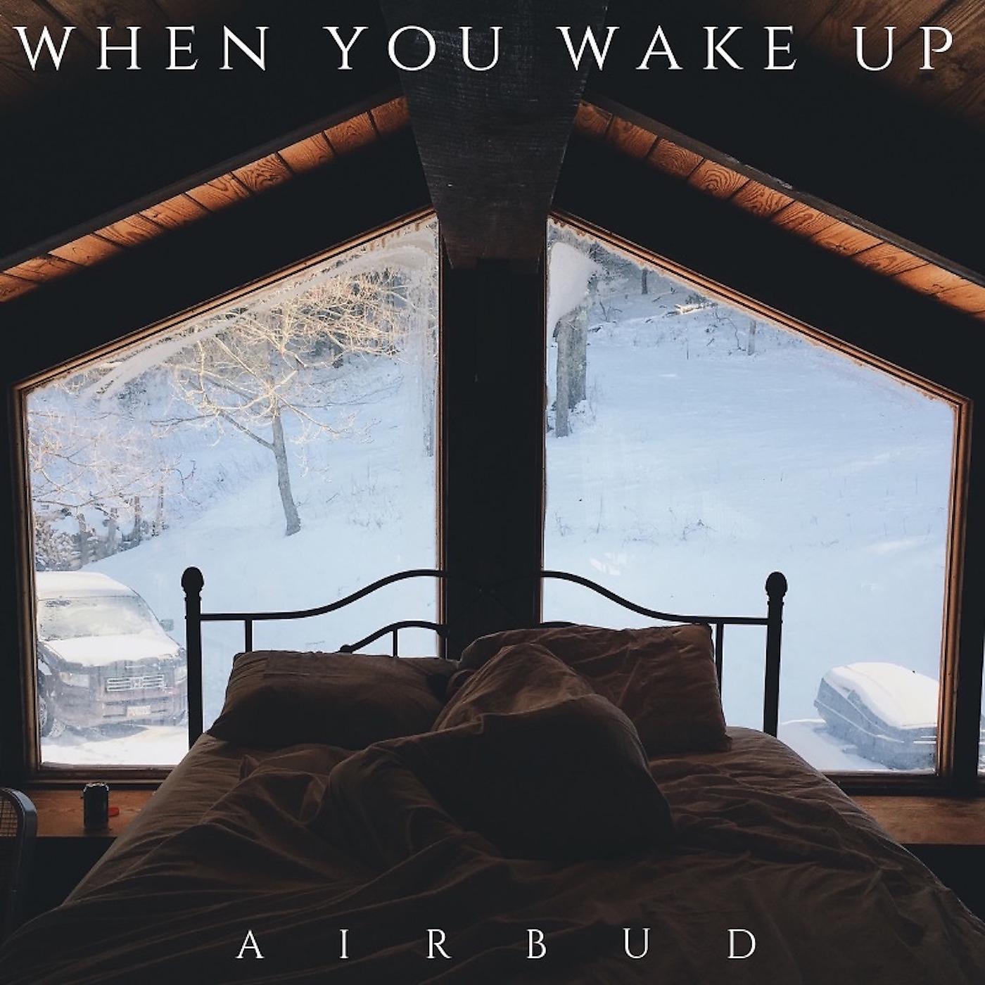 Постер альбома When You Wake Up