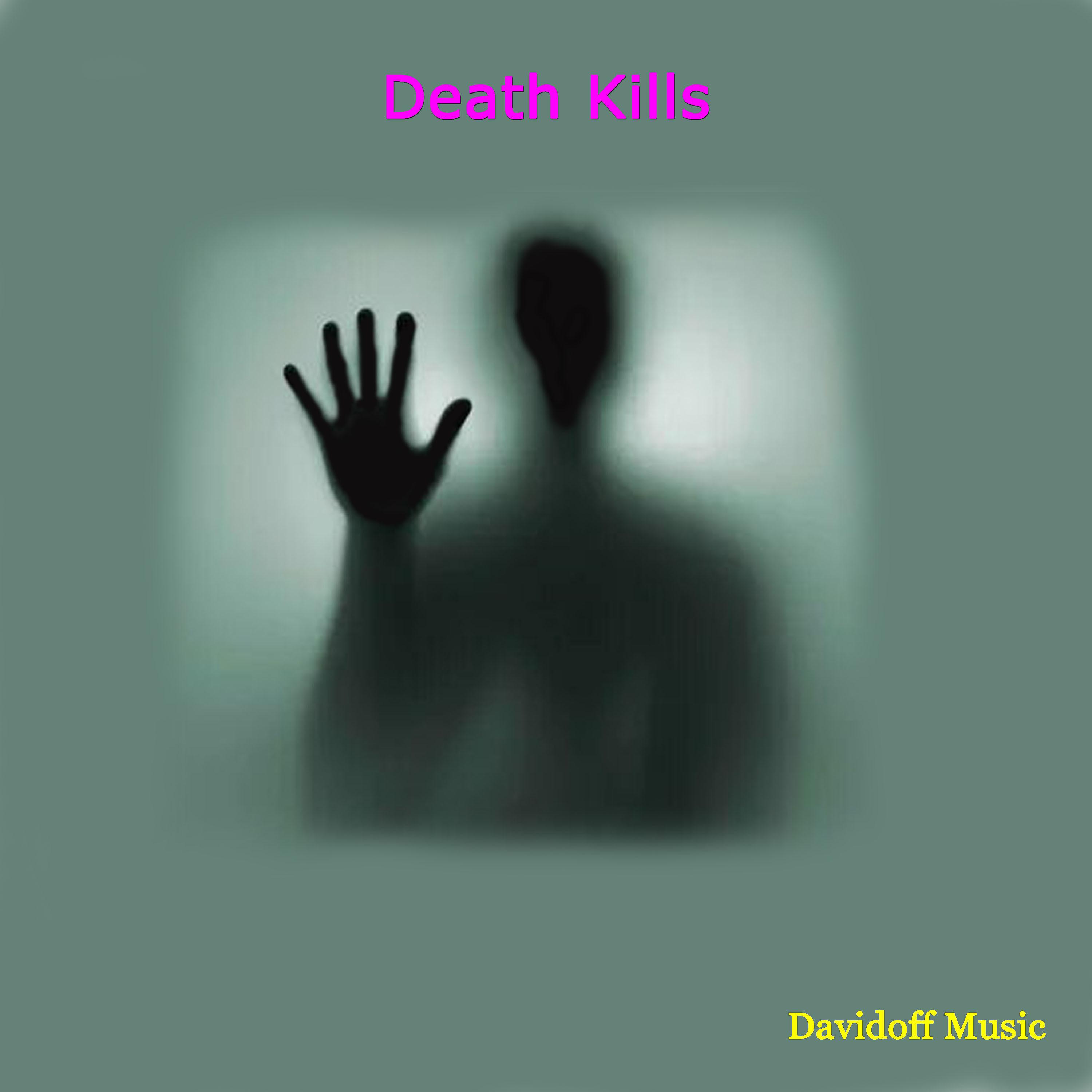 Постер альбома Death Kills