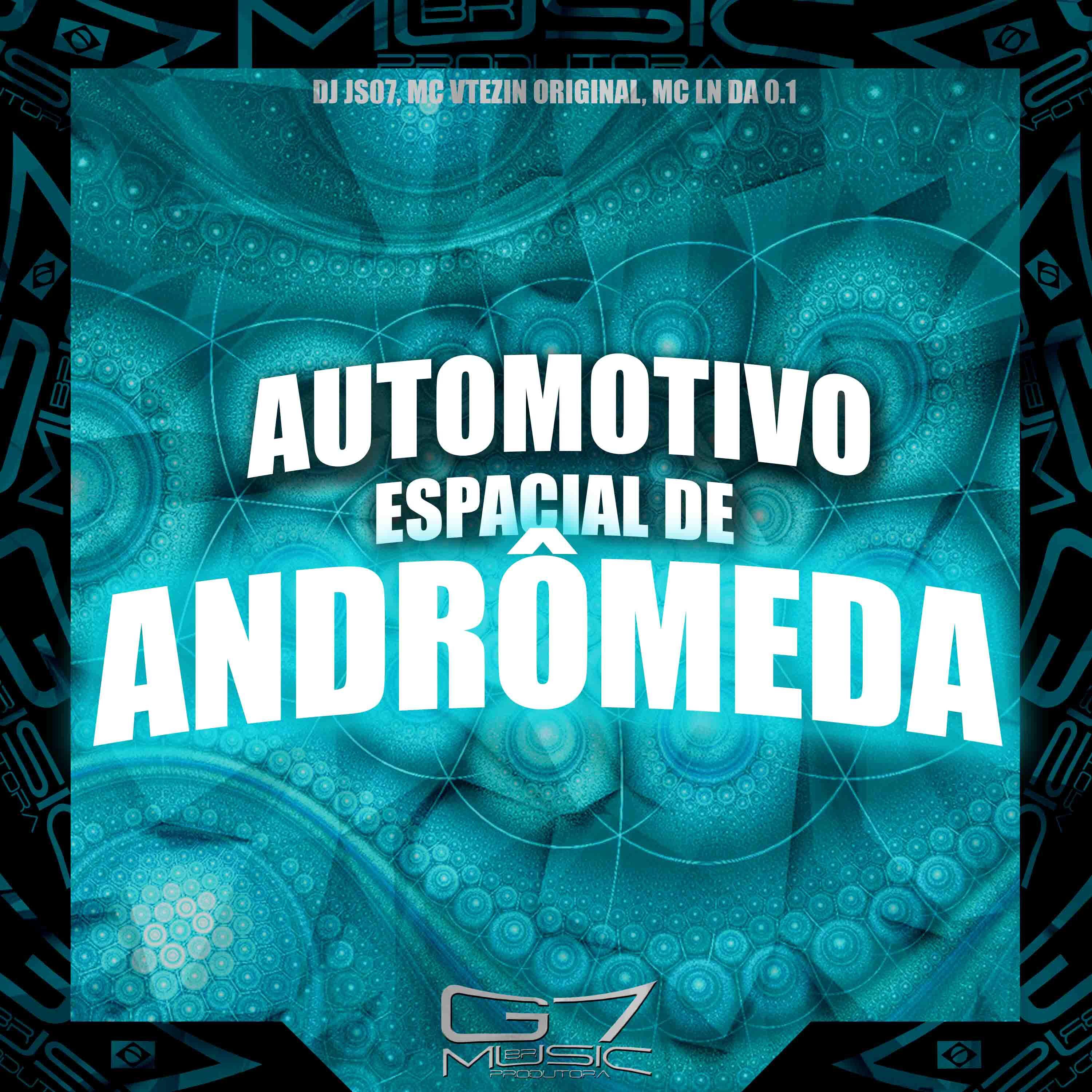 Постер альбома Automotivo Espacial de Andrômeda