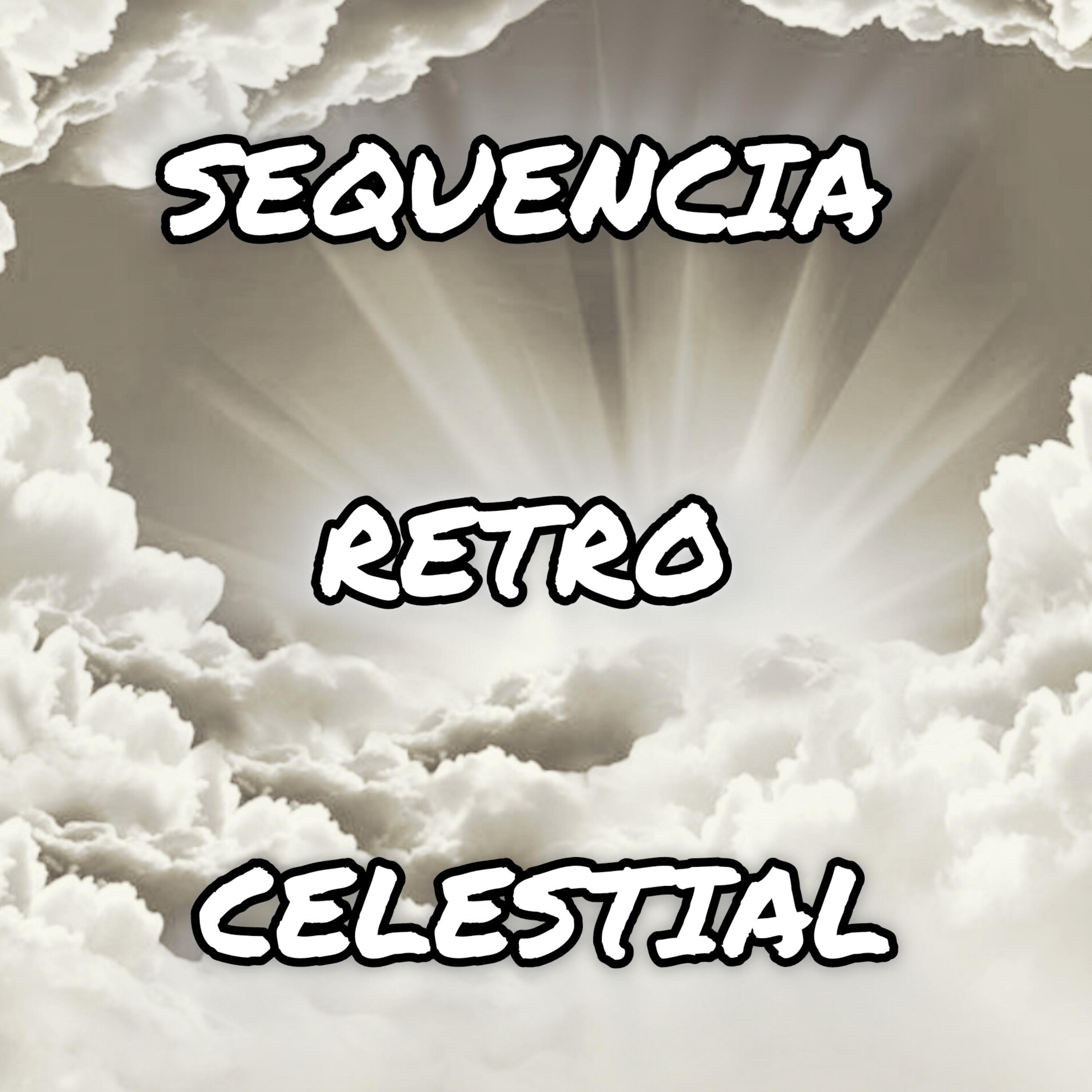 Постер альбома Sequencia Retro Celestial