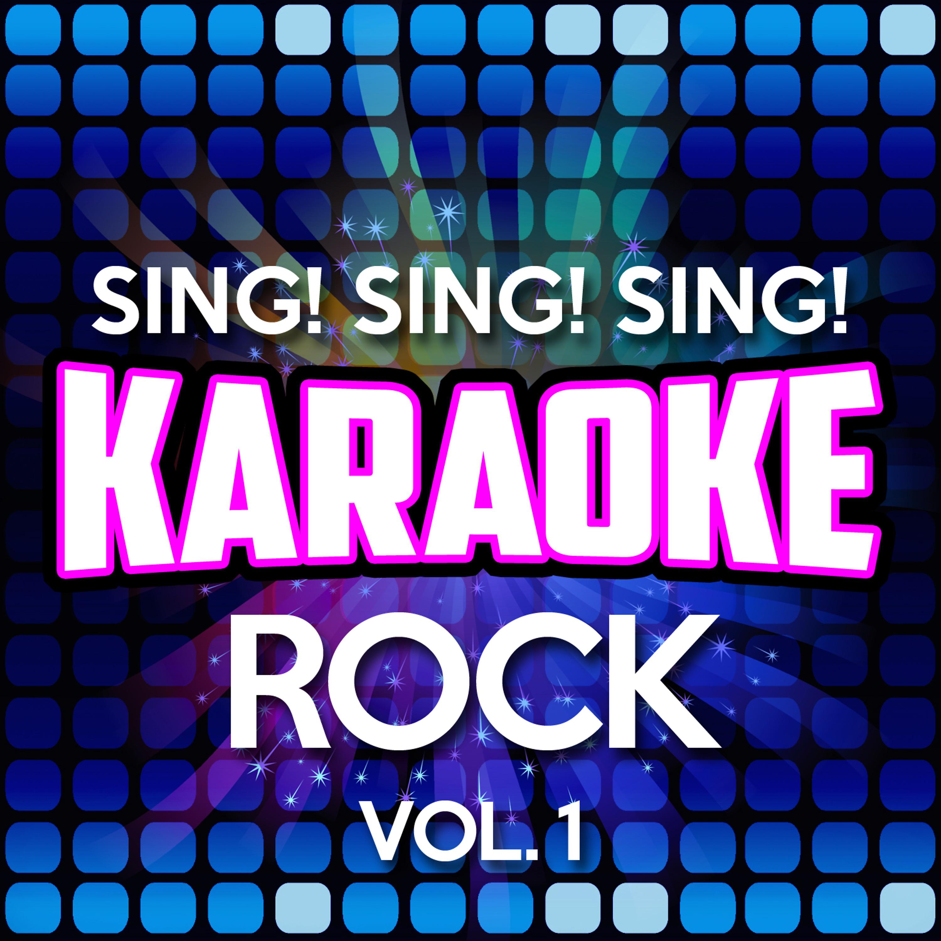 Постер альбома Sing! Sing! Sing! Karaoke Rock, Vol. 1
