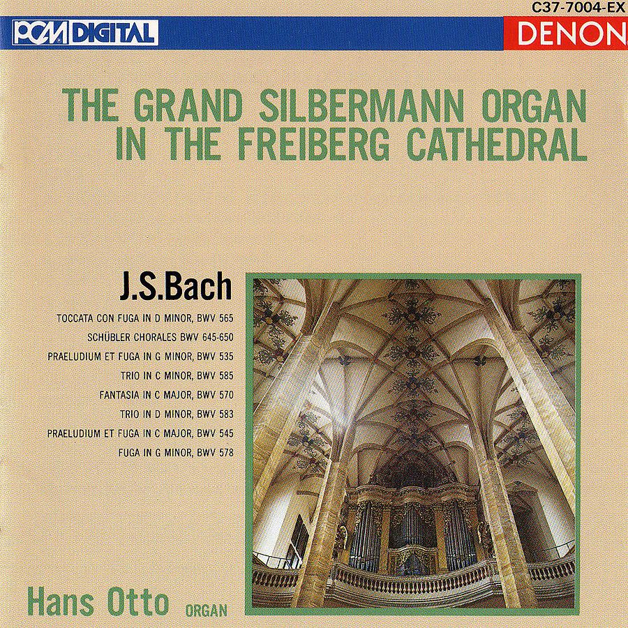 Постер альбома Johann Sebastian Bach: The Grand Silbermann Organ in the Freiberg Cathedral