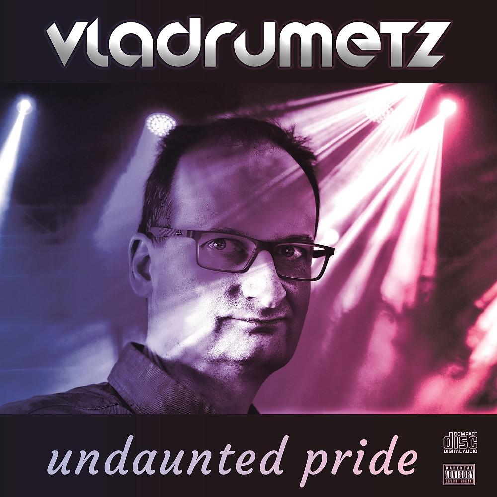 Постер альбома Undaunted Pride