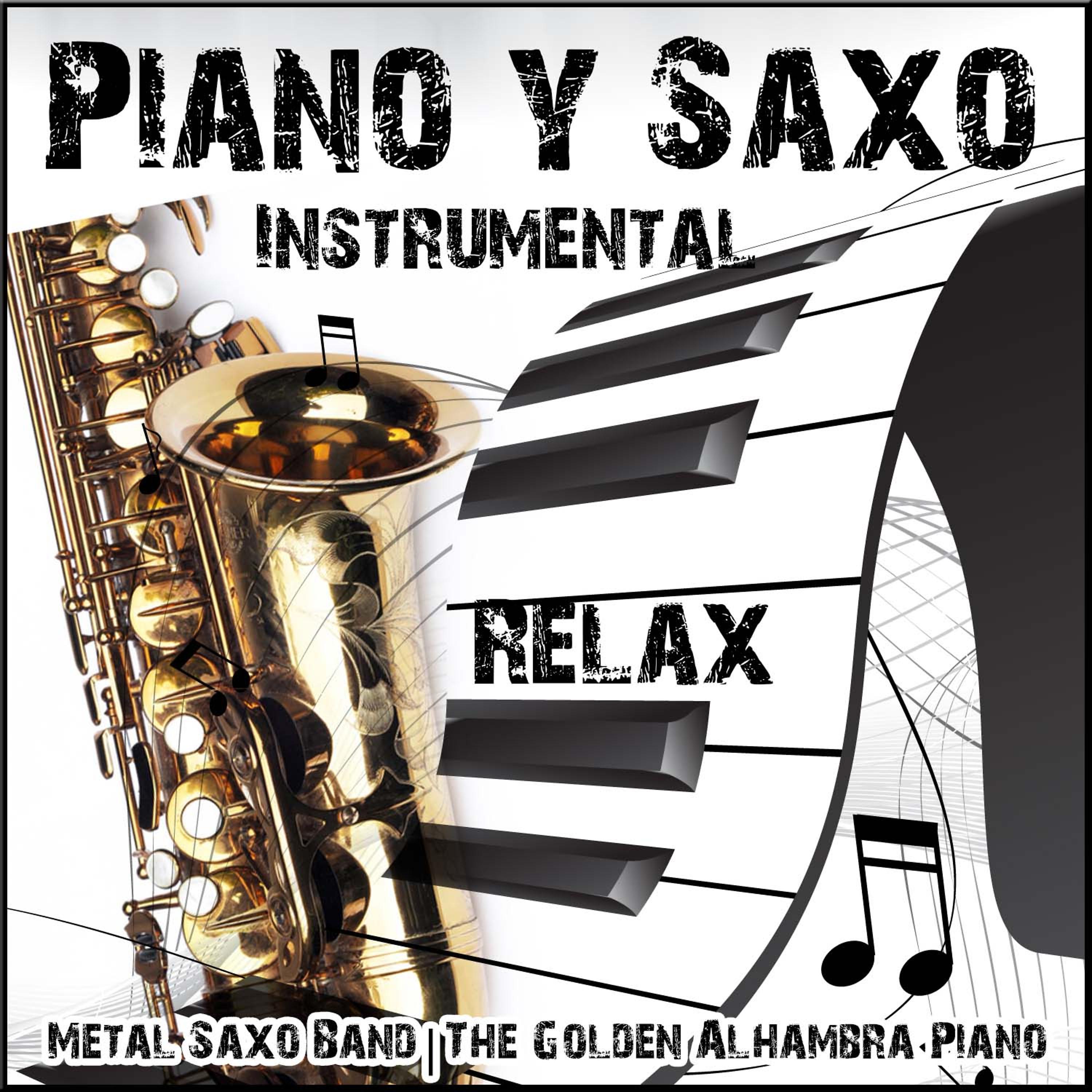 Постер альбома Relax: Instrumental Piano y Saxo
