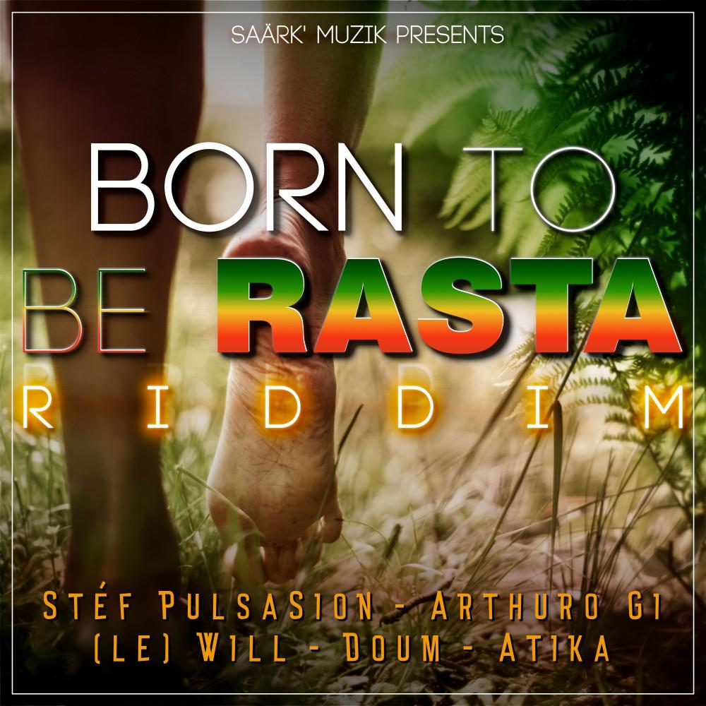 Постер альбома Born to Be Rasta Riddim